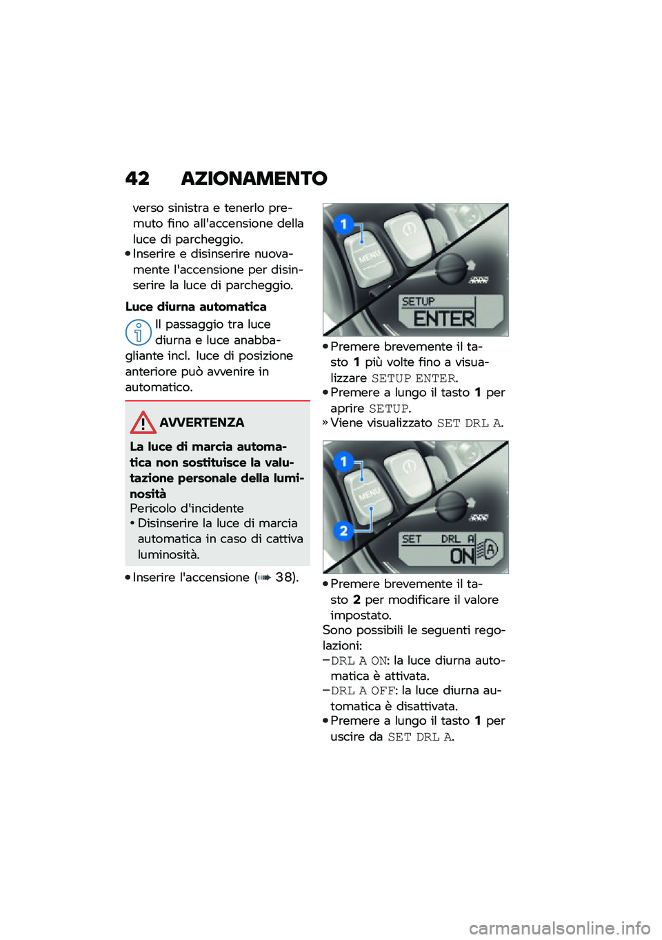 BMW MOTORRAD R NINE T 2021  Libretto di uso e manutenzione (in Italian) �"� �����������
���\b�� ������
�\b�	 � �
����\b�\f� ��\b���
��
� ���� �	�\f�\f�&�	��������� ���\f�\f�	�\f��� �� ��	�\b���������$����\b��