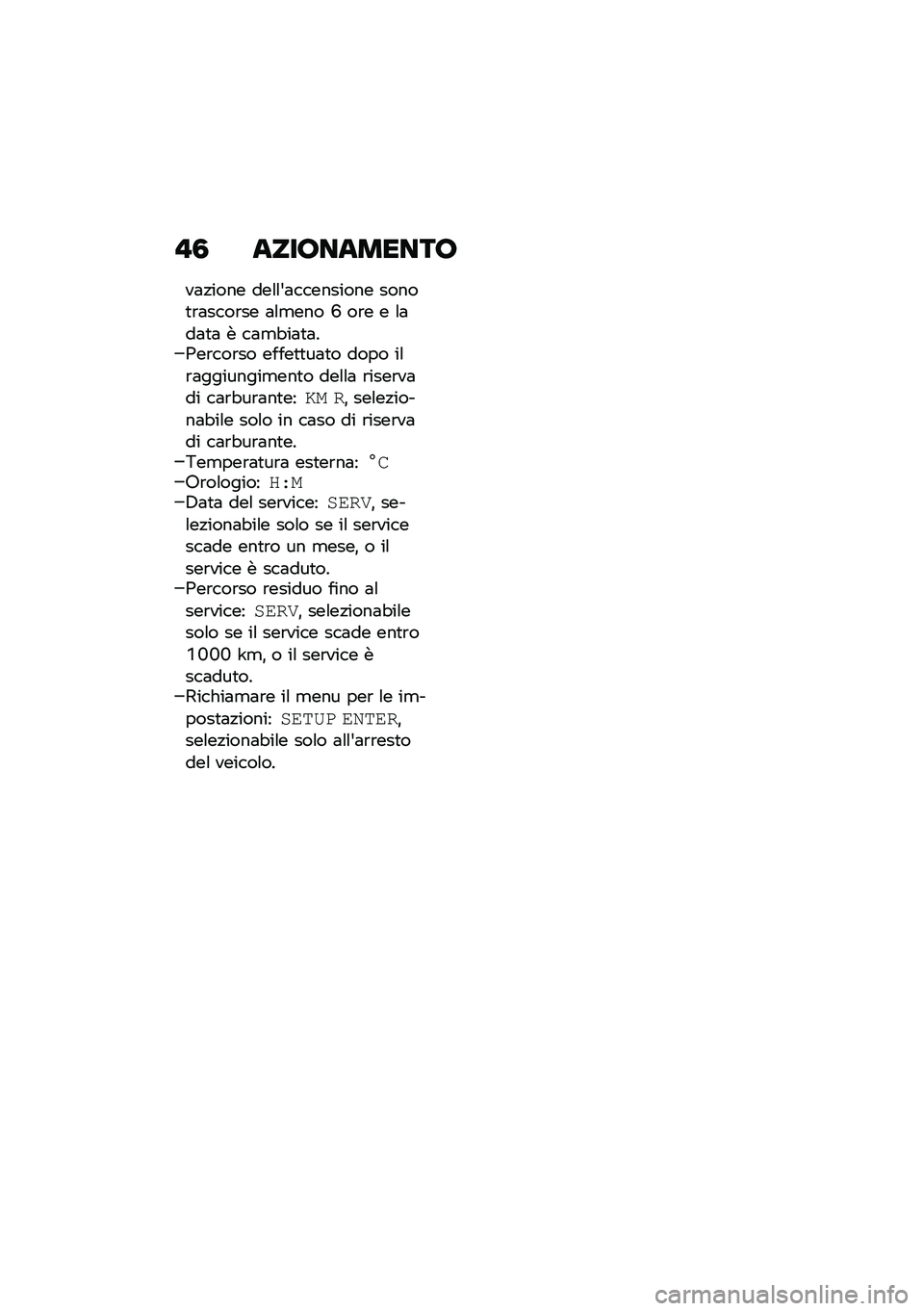 BMW MOTORRAD R NINE T 2021  Libretto di uso e manutenzione (in Italian) �"�3 �����������
��	�!���� ���\f�\f�&�	��������� �����
�\b�	����\b�� �	�\f�
��� �N ��\b� � �\f�	��	�
�	 � ��	�
�"��	�
�	��0��\b���\b�� �����
�
�