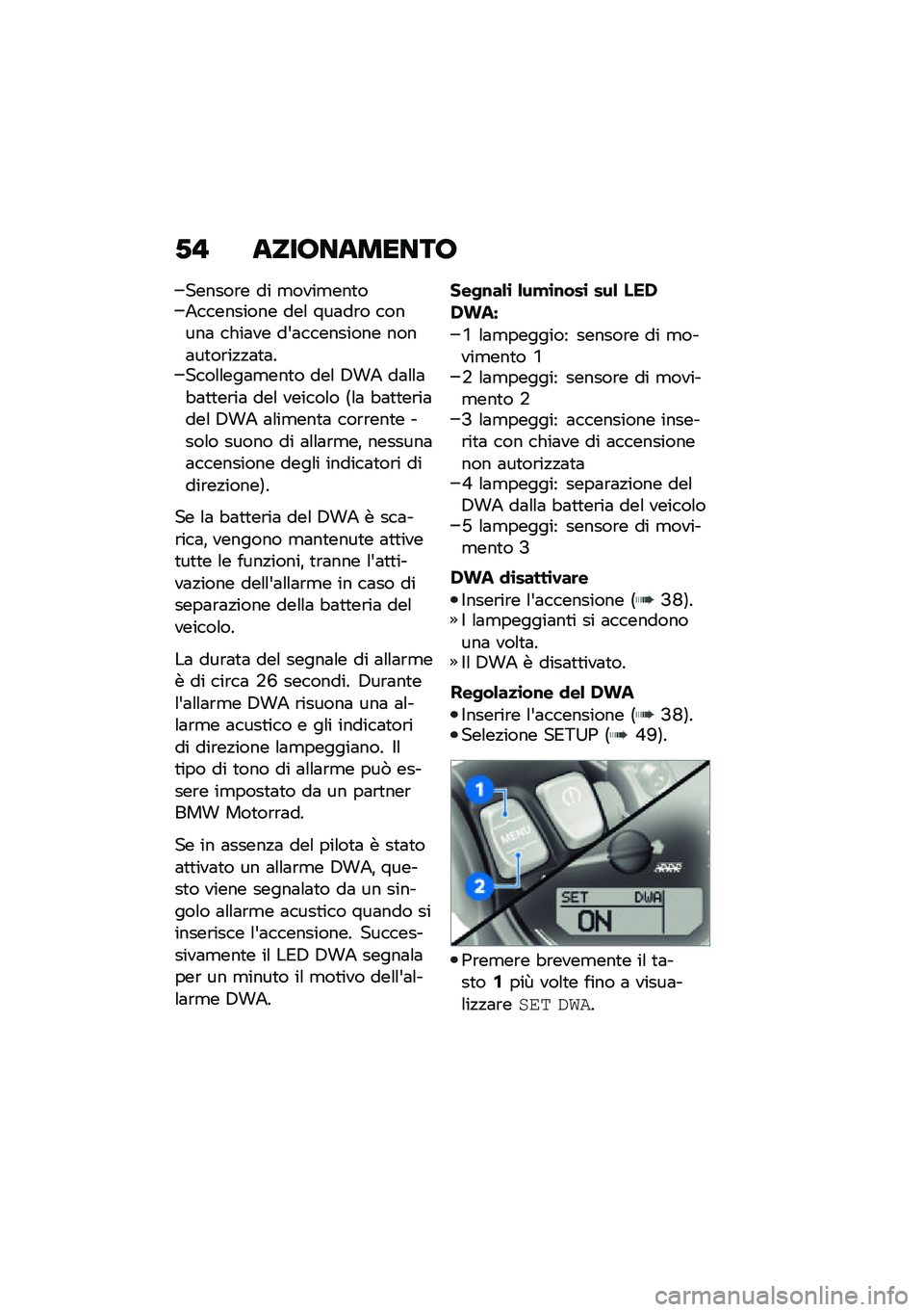 BMW MOTORRAD R NINE T 2021  Libretto di uso e manutenzione (in Italian) �-�" �����������
������\b� �� �
����
���
��2��������� ���\f ���	��\b� ������	 ����	�� ��&�	��������� ����	��
��\b��!�!�	�
�	�����\