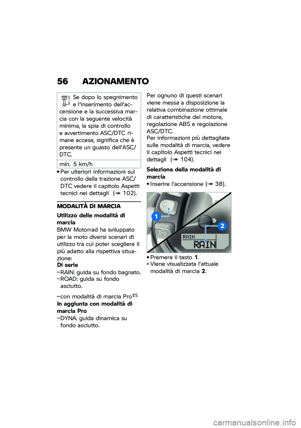 BMW MOTORRAD R NINE T 2021  Libretto di uso e manutenzione (in Italian) �-�3 �����������
�� ���� �\f� �������
���
�� �\f�&�����\b��
���
� ���\f�\f�&�	���������� � �\f�	 ����������	 �
�	�\b����	 ��� �\f�	 ��