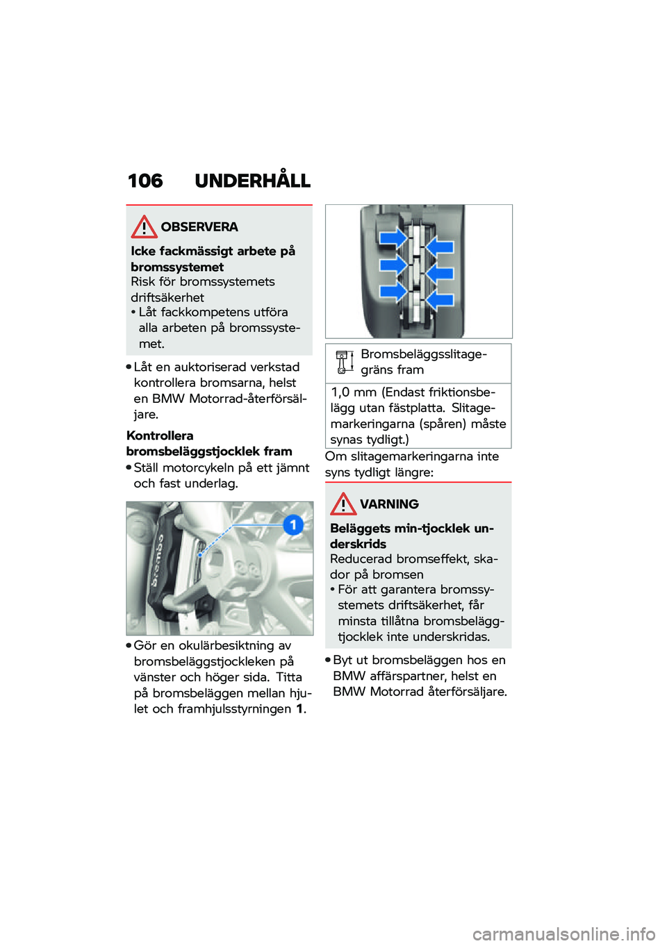 BMW MOTORRAD R NINE T 2021  Instruktionsbok (in Swedish) ��	�8 �/���<��J�N��
���������
���
� ����
��!�	�	�\b�+�
 �����
� �*������	�	�-�	�
����
�5��
� ��� � ��\f��
�
�!�
������
�
�����
��������#�� �
