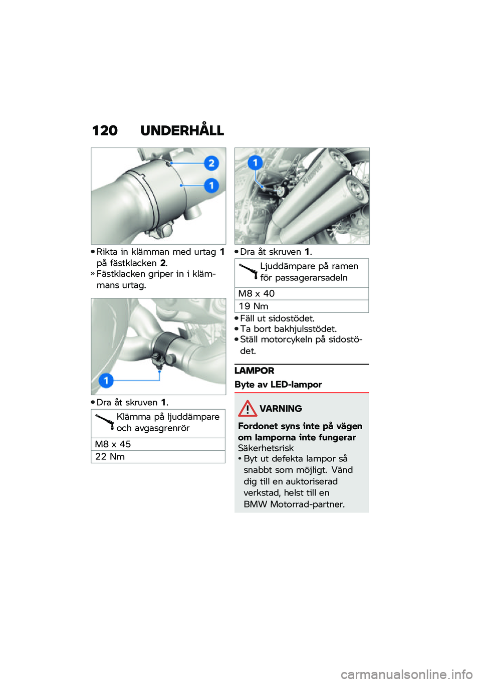 BMW MOTORRAD R NINE T 2021  Instruktionsbok (in Swedish) ���	 �/���<��J�N��
�5����\b �� ������\b� ���
 ����\b��2�%� ���
����\b�����4��,��
����\b���� ����%�� �� � �������\b��
 ����\b��
���\b �