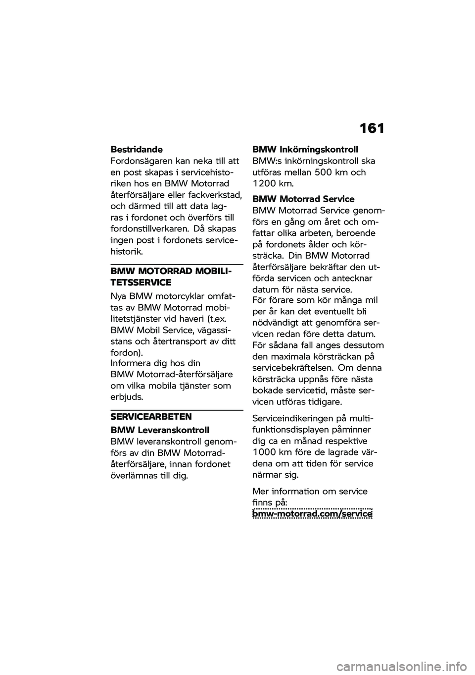 BMW MOTORRAD R NINE T 2021  Instruktionsbok (in Swedish) ��8�
���	�
��\b�����
�,�\f��
�\f��
���\b��� ��\b� ����\b ���� �\b���� �%�\f�
� �
��\b�%�\b�
 � �
���������
��\f������ ��\f�
 �� ��� ��\f��\f��