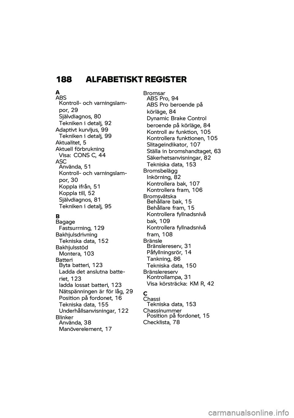 BMW MOTORRAD R NINE T 2021  Instruktionsbok (in Swedish) ��A�A �
��"�
��<�3���=�3 ��<����3�<�
��0��*�>�\f����\f��� �\f�� ��\b������
��\b���%�\f��" �(�L�*�$����
��\b���\f�
�" �H�F�&������� � �
���\b��$�" �L�(�0�
