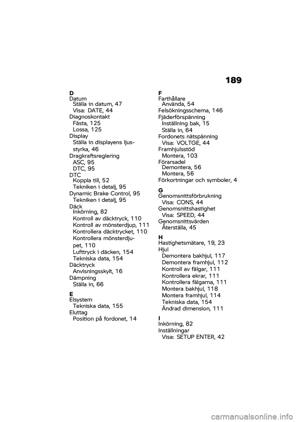 BMW MOTORRAD R NINE T 2021  Instruktionsbok (in Swedish) ��A�C
�,��\b����*�����\b �� �
�\b����" �P�N�<��
�\b�= ��0�&�2�" �P�P���\b���\f�
��\f���\b���,��
��\b�" �D�(�J�#�\f�
�
�\b�" �D�(�J���
�%��\b�!�*�����\b �� �
��
�%�