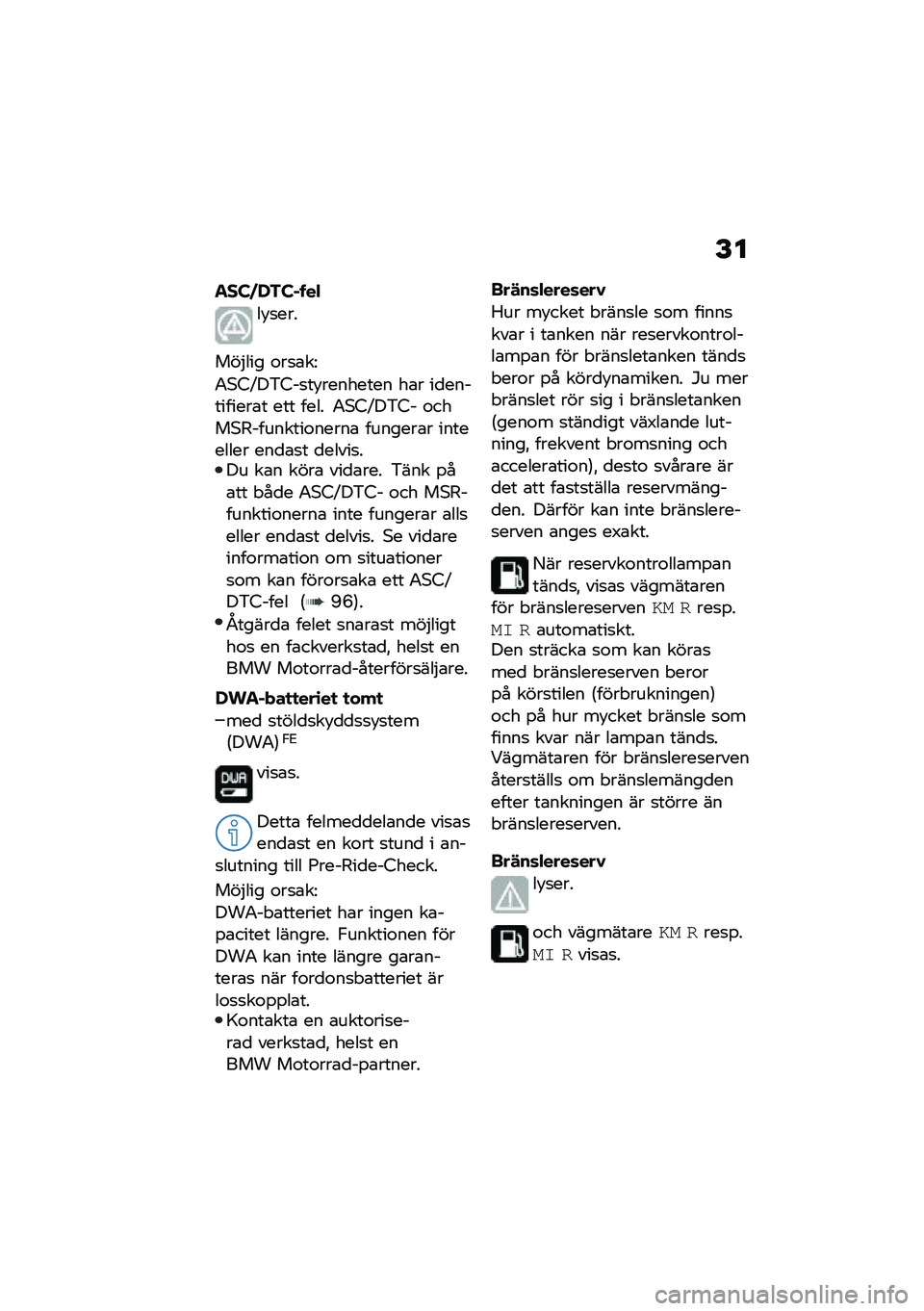 BMW MOTORRAD R NINE T 2021  Instruktionsbok (in Swedish) �E�
���D�(�,�1�D�%���"
��!�
���
���$��� �\f��
�\b��=
�0�*�4�R��&�4��
��!�������� ��\b� ��
����������\b� ��� ���� �0�*�4�R��&�4� �\f����*�5�����