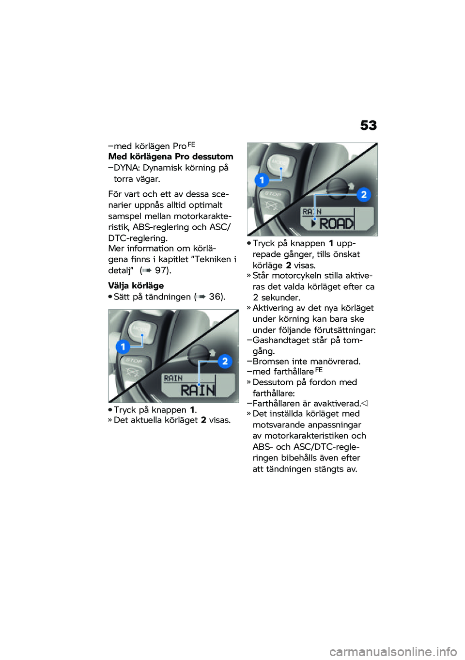 BMW MOTORRAD R NINE T 2021  Instruktionsbok (in Swedish) �1�E
���
 �������� �;��\f�,�2
��� �
���"�!�+��� �)�� ���	�	�\f�
��
��W�8�0�= ��!��\b���
� ������� �%���\f���\b ����\b��
�,�� ��\b�� �\f�� ��� �