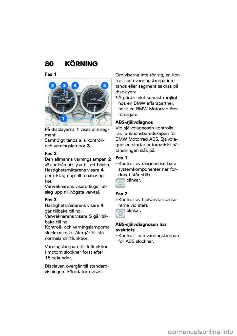 BMW MOTORRAD R NINE T 2021  Instruktionsbok (in Swedish) �A�	 �=������
���	 �2
�;� �
��
�%��\b�!����\b�2���
�\b�
 �\b���\b �
���������*�\b����
��� ����
�
 �\b���\b ��\f����\f����\f�� ��\b������
��\b��%�\