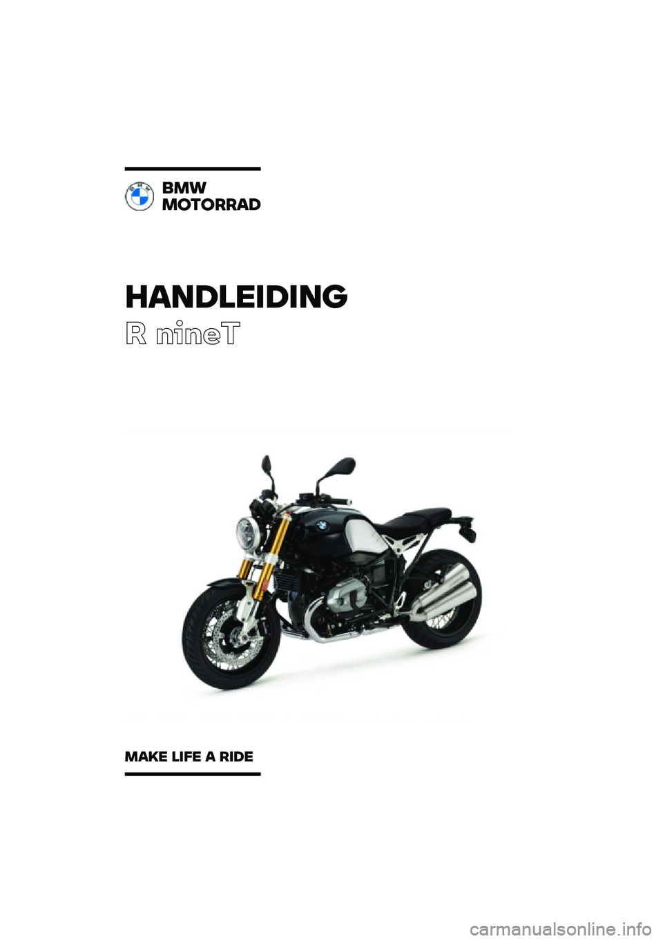 BMW MOTORRAD R NINE T 2021  Handleiding (in Dutch) �������\b��\b��	
� �����
�
��\f
��
��
����
���� ��\b�� � ��\b�� 