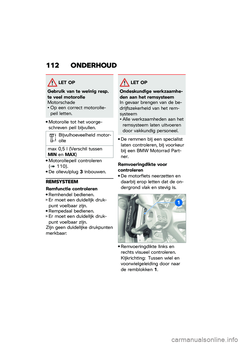 BMW MOTORRAD R NINE T 2021  Handleiding (in Dutch) �	�	� ���A��7�8���A
��� ��
���"��)�\f�- ��	�
 �!� �$��\f�
�\f�
 ���*�.�&�!� ���� �#� �!� �� ��\f����������
�	��� ��� ������� �������\b������