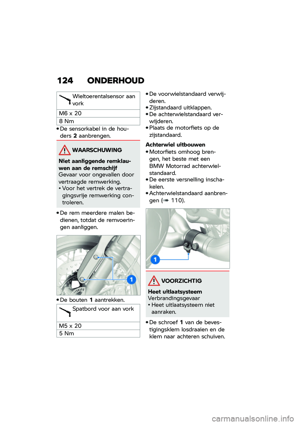 BMW MOTORRAD R NINE T 2021  Handleiding (in Dutch) �	�� ���A��7�8���A
����\b��������
�\b������ �
�
��
���
��D �- �%�@
�N �*�
�!� ��������
���\b �� �	� ���\f��	����2�
�
���������
��������
