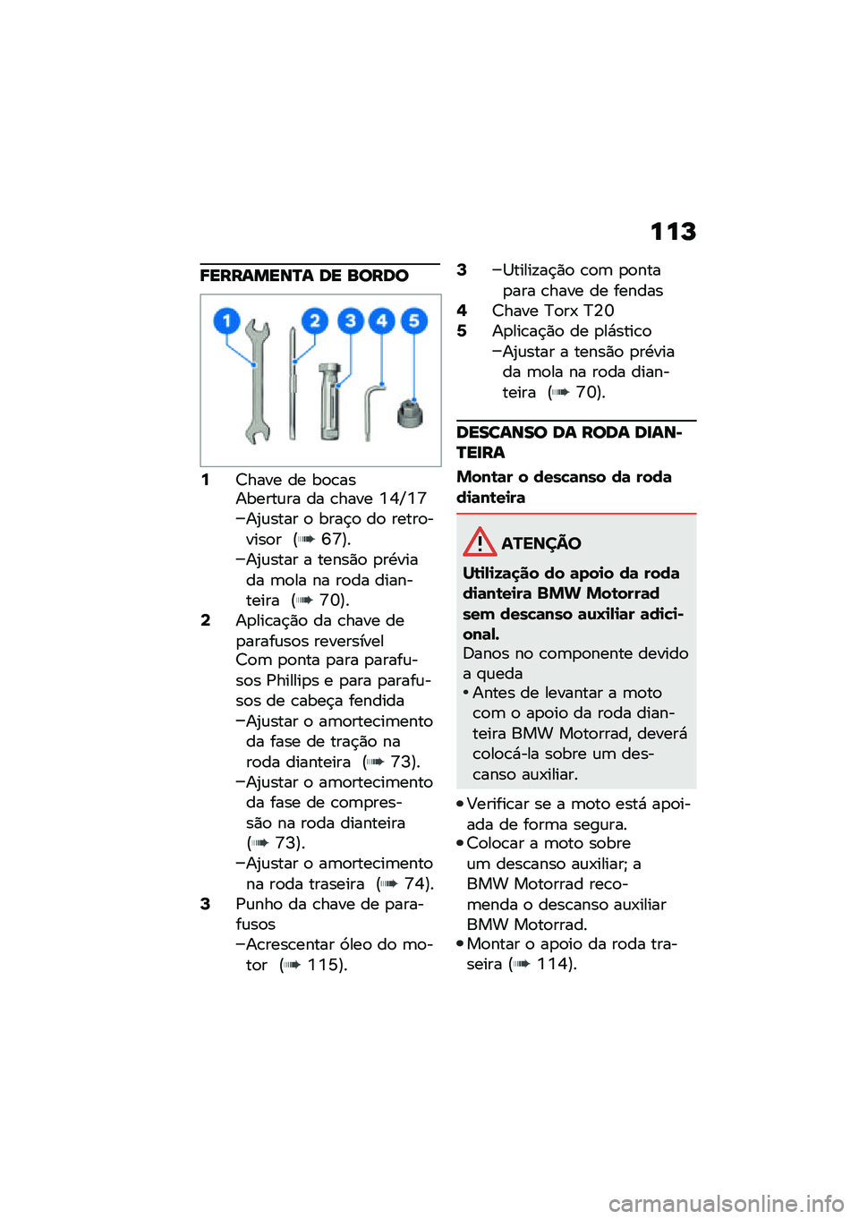 BMW MOTORRAD R NINE T 2021  Manual do condutor (in Portuguese) ���M
�;��������P� �� �����
�6�7���� �� ��
�\b��������\f�� �� �\b���� �L�P�X�L�K��2�\f���� �
 ����$�
 ��
 �����
�����
� �?�T�K�@���2�\f����