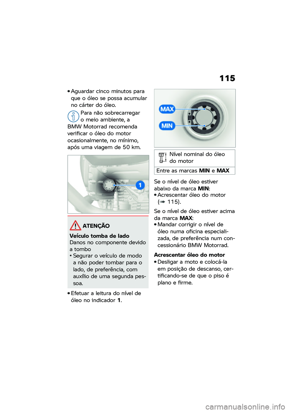 BMW MOTORRAD R NINE T 2021  Manual do condutor (in Portuguese) ���6
���\f����� �\b���\b�
 �	���\f��
� �
����#�\f� �
 �9���
 �� �
�
��� ��\b�\f�	�\f�����
 �\b�*���� ��
 �9���
�
�/��� ��)�
 ��
����\b��������
 �	