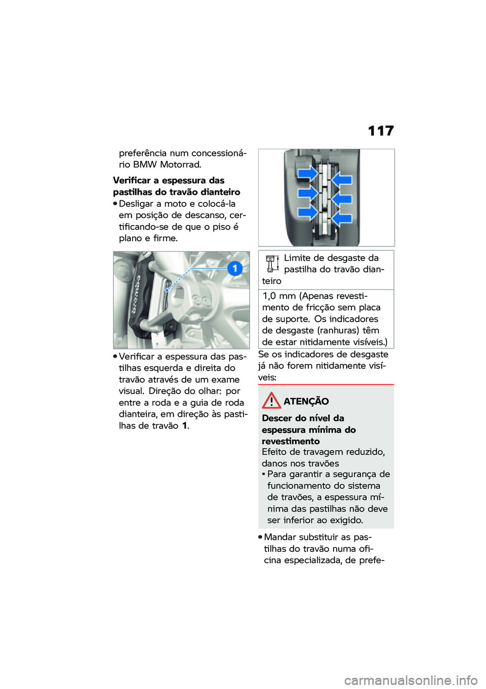 BMW MOTORRAD R NINE T 2021  Manual do condutor (in Portuguese) ���>
�
��������\b�� ��\f�	 �\b�
��\b�����
��*����
 ��� ��
��
�����
�E���
�-�
�!�	� �	 �������\f��	 ��	���	��\b�
�,�I�	� �� �\b��	�0�� ��
�	��\b��
