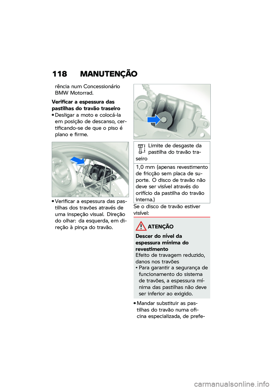BMW MOTORRAD R NINE T 2021  Manual do condutor (in Portuguese) ���F �����P����@�
����\b�� ��\f�	 �7�
��\b�����
��*���
��� ��
��
�����
�E���
�-�
�!�	� �	 �������\f��	 ��	���	��\b�
�,�I�	� �� �\b��	�0�� �\b��	�