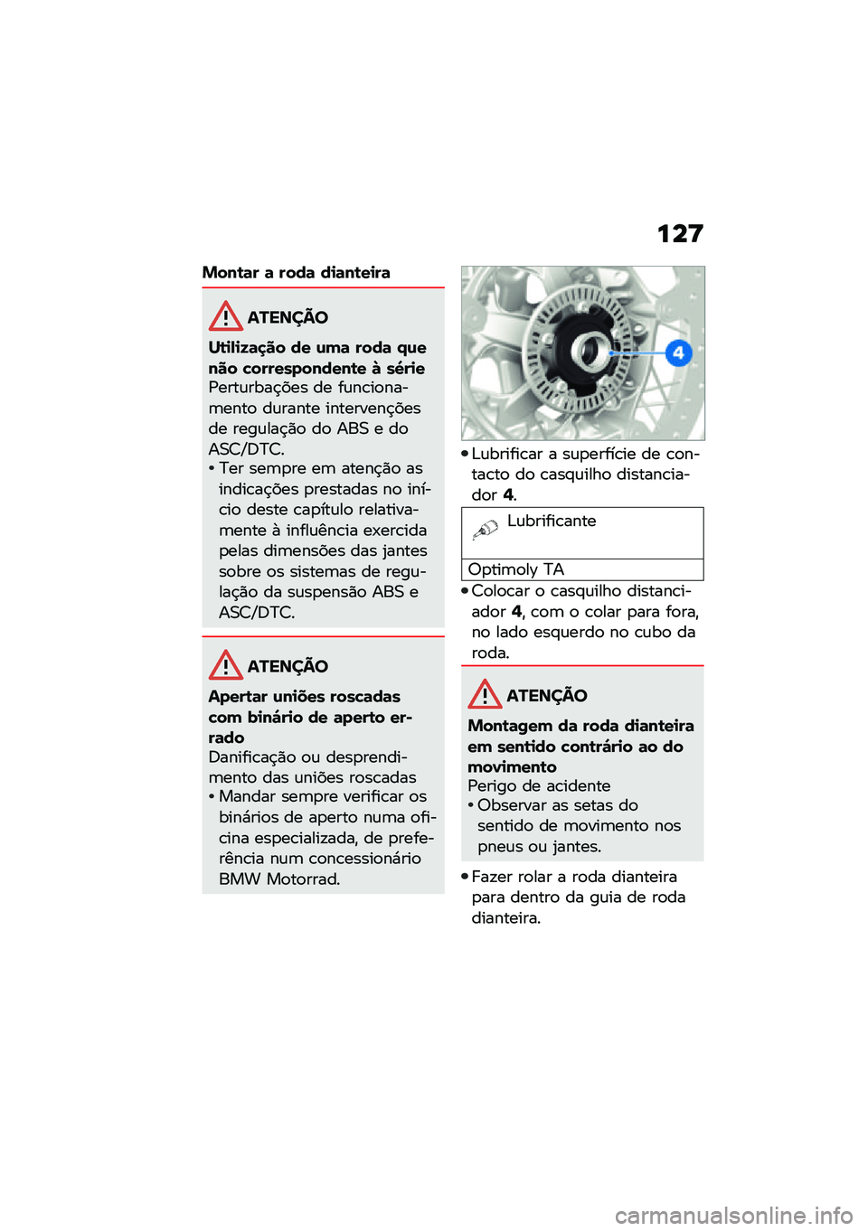 BMW MOTORRAD R NINE T 2021  Manual do condutor (in Portuguese) ���>
�%���\b�	� �	 ����	 ��
�	��\b��
��	
�������
��\b�
�,�
�G�	�
�� �� �\f��	 ����	 �.�\f���� �!������������\b� �T ��K��
��/����\f����$��� �� 