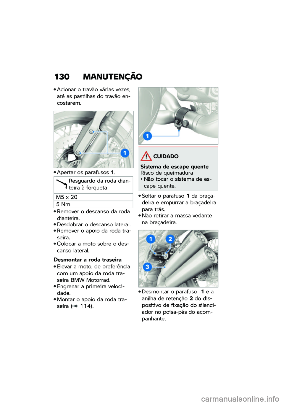 BMW MOTORRAD R NINE T 2021  Manual do condutor (in Portuguese) ��M�	 �����P����@�
��\b��
��� �
 �����)�
 ��*���� ���!���"���. �� �
�������� ��
 �����)�
 ����\b�
������	�
��
����� �
� �
�����\f��
��