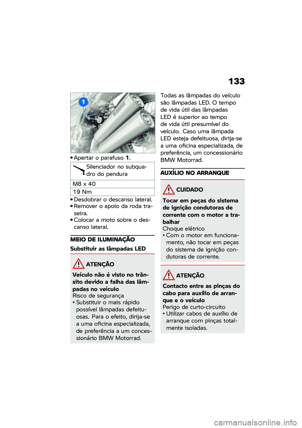 BMW MOTORRAD R NINE T 2021  Manual do condutor (in Portuguese) ��M�M
��
����� �
 �
�����\f��
�6�
�0�����\b����
� ��
 ��\f��#�\f�����
 ��
 �
����\f��
��V �- �P�Z
�L�N �3�	
�;����
���� �
 ����\b����
 ���������