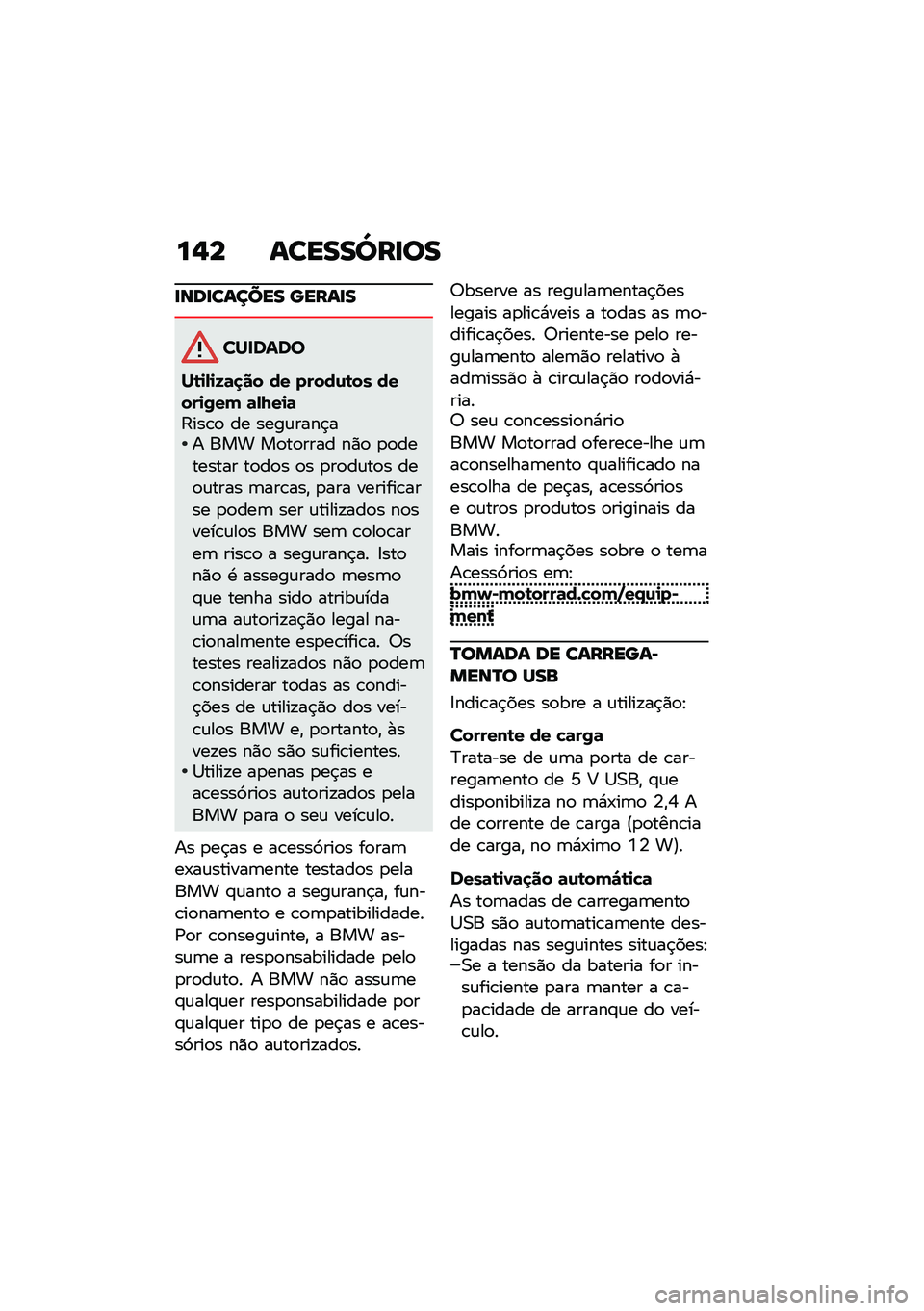 BMW MOTORRAD R NINE T 2021  Manual do condutor (in Portuguese) ��,� ������[��
��
�
���
������ �����
�
�������
��\b�
�,�
�G�	�
�� �� �����\f�\b�� �����
�/�� �	�,�I��
�	�:���\b�
 �� ����\f����$�� ��� �