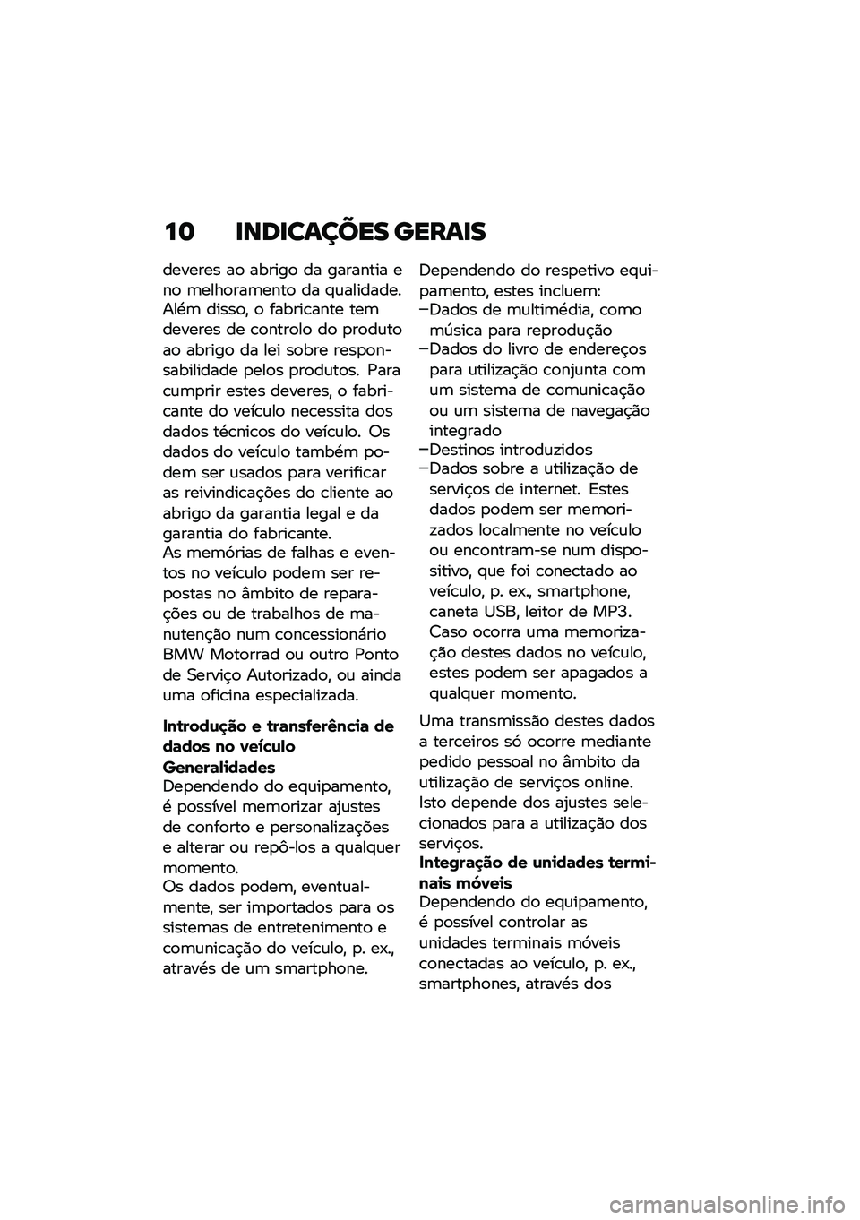 BMW MOTORRAD R NINE T 2021  Manual do condutor (in Portuguese) ��	 �
���
������ �����
�
������� ��
 ������
 �� �������� ���
 �	����
���	����
 �� �#�\f�����������.�	 �����
�" �
 ������\b���� �
