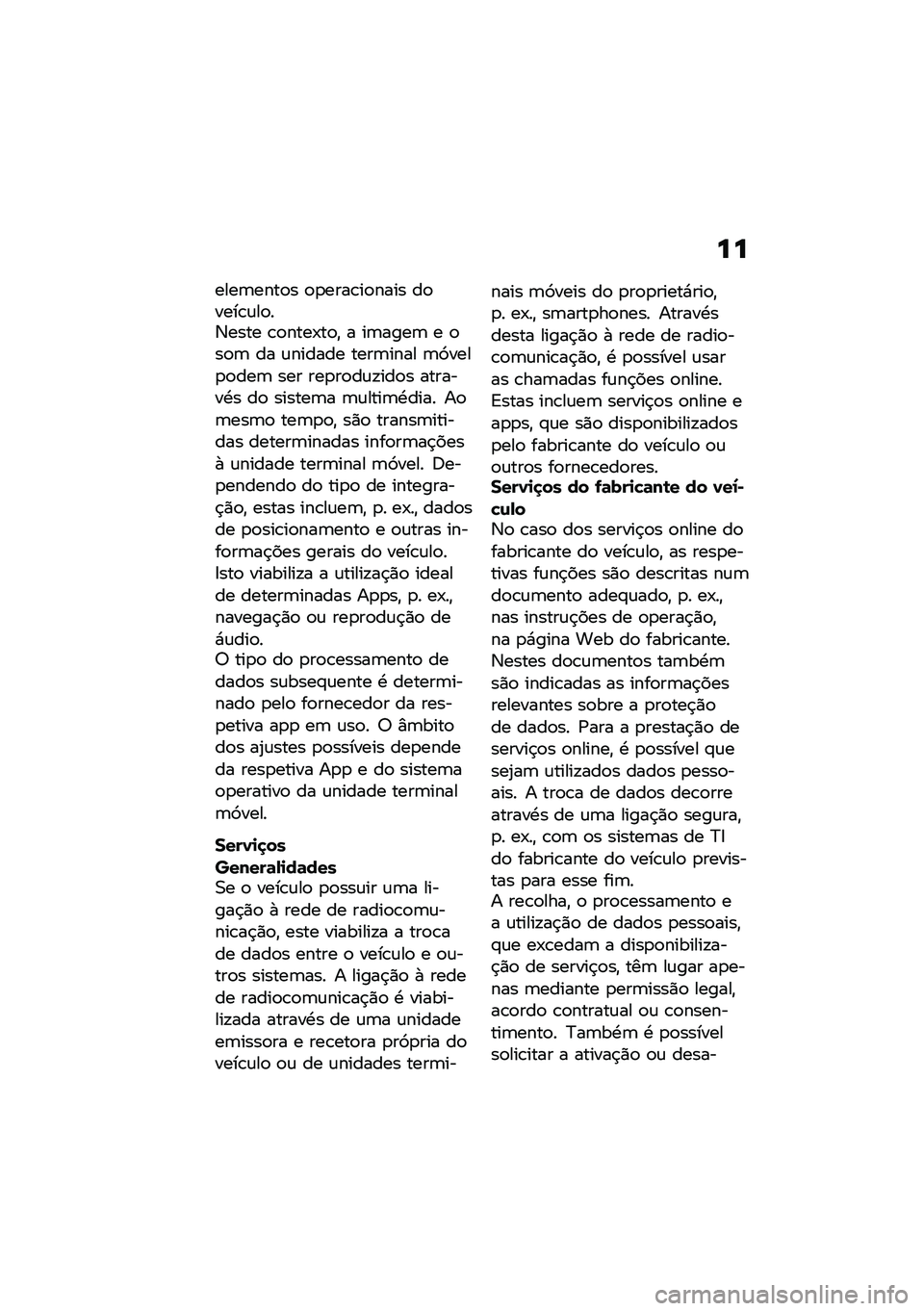 BMW MOTORRAD R NINE T 2021  Manual do condutor (in Portuguese) ��
����	����
� �
�
����\b��
���� ��
����\b�\f��
��3���� �\b�
����-��
�" � ��	����	 � �
��
�	 �� �\f������ ����	���� �	�9����
�
���	 ��� ��