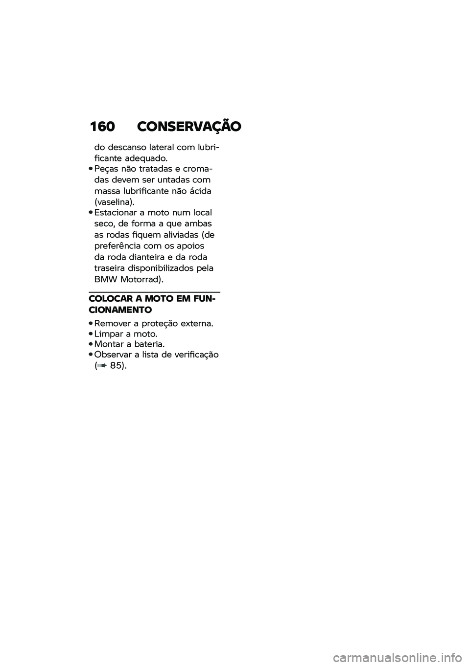 BMW MOTORRAD R NINE T 2021  Manual do condutor (in Portuguese) ��9�	 �������?���@�
��
 ����\b����
 ������� �\b�
�	 ��\f�������\b���� ����#�\f���
��/��$�� ��)�
 �������� � �\b��
�	����� �����	 ��� 