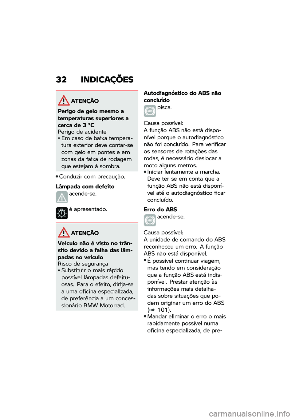 BMW MOTORRAD R NINE T 2021  Manual do condutor (in Portuguese) �M� �
���
������
�������
����
�/� �� �/��,� ����� �	�\b������	�\b�\f��	� ��\f����
���� �	�!���!�	 �� �: �L��/�����
 �� ��\b�������<�	 �\b�
