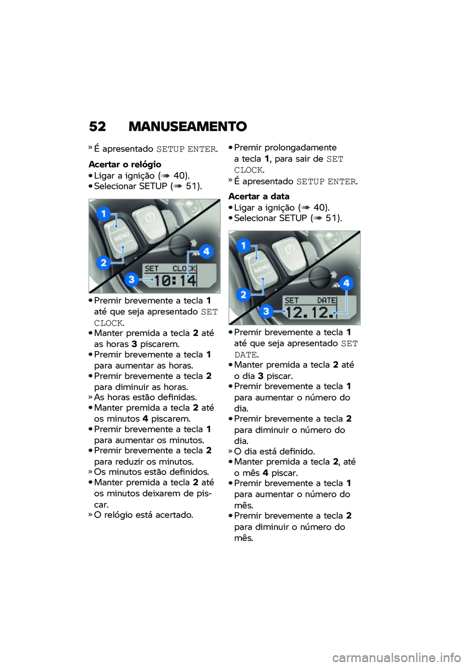 BMW MOTORRAD R NINE T 2021  Manual do condutor (in Portuguese) �6� �����������P�
�G ��
���������
���	�
� ��\f�	���
��!���\b�	� � ���,�5�/�
�
�&���� � �����$�)�
 �?�P�Z�@��0����\b��
��� �0�<�>�1�/ �?�R�L�@�
�/�