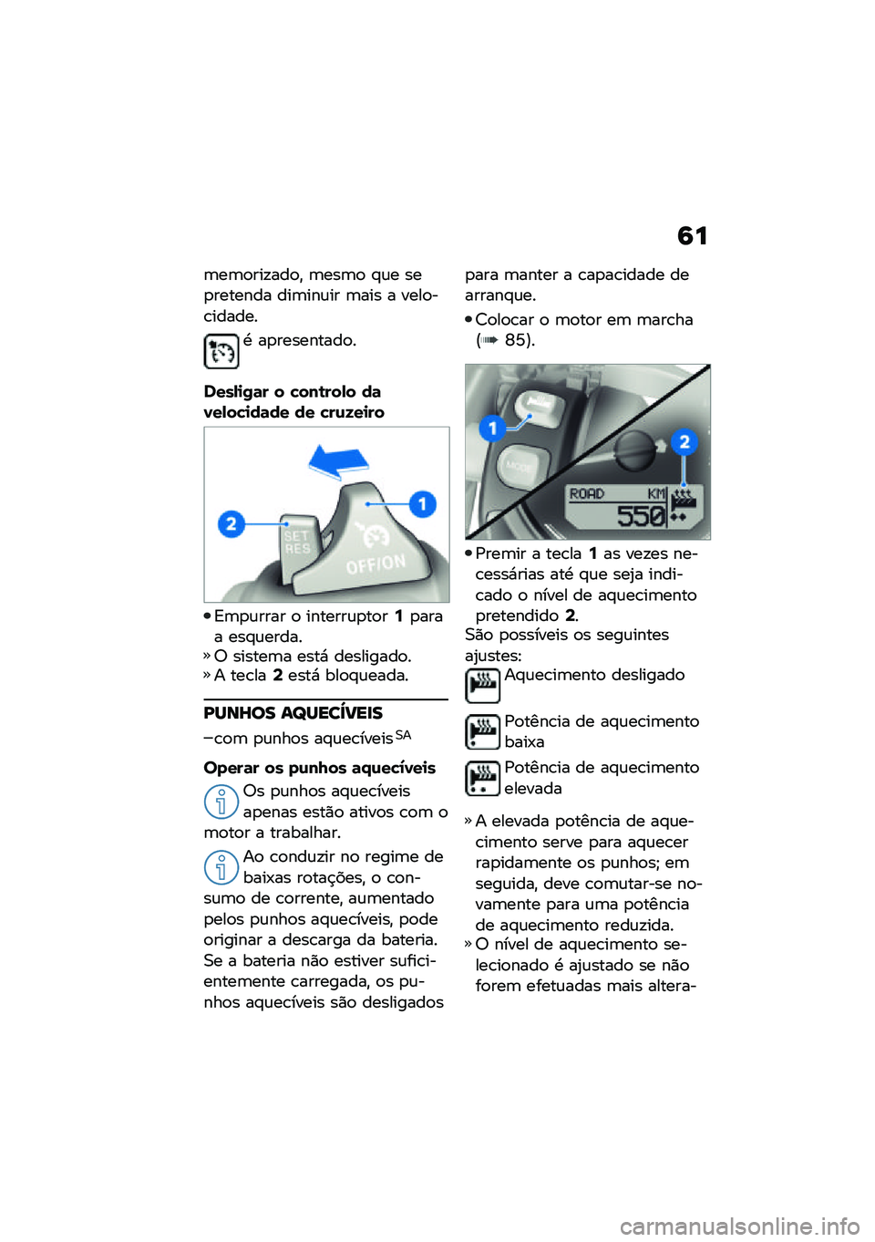BMW MOTORRAD R NINE T 2021  Manual do condutor (in Portuguese) �9�
�	��	�
���!���
�" �	���	�
 �#�\f� ���
������� ���	���\f�� �	��� � ����
��\b������
�. ��
���������
�
����,�
�/�	� � �!���\b���,� ��	�0��,