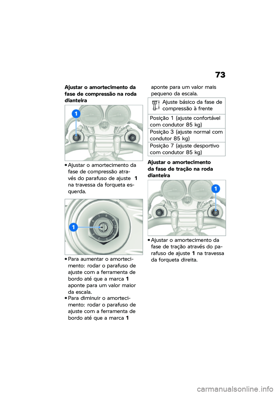 BMW MOTORRAD R NINE T 2021  Manual do condutor (in Portuguese) �>�M
��P�\f��\b�	� � �	����\b��!�
����\b� ��	�-�	�� �� �!��������� ��	 ����	��
�	��\b��
��	
��2�\f���� �
 ��	�
����\b��	����
 ������ �� �\b�
�	�
