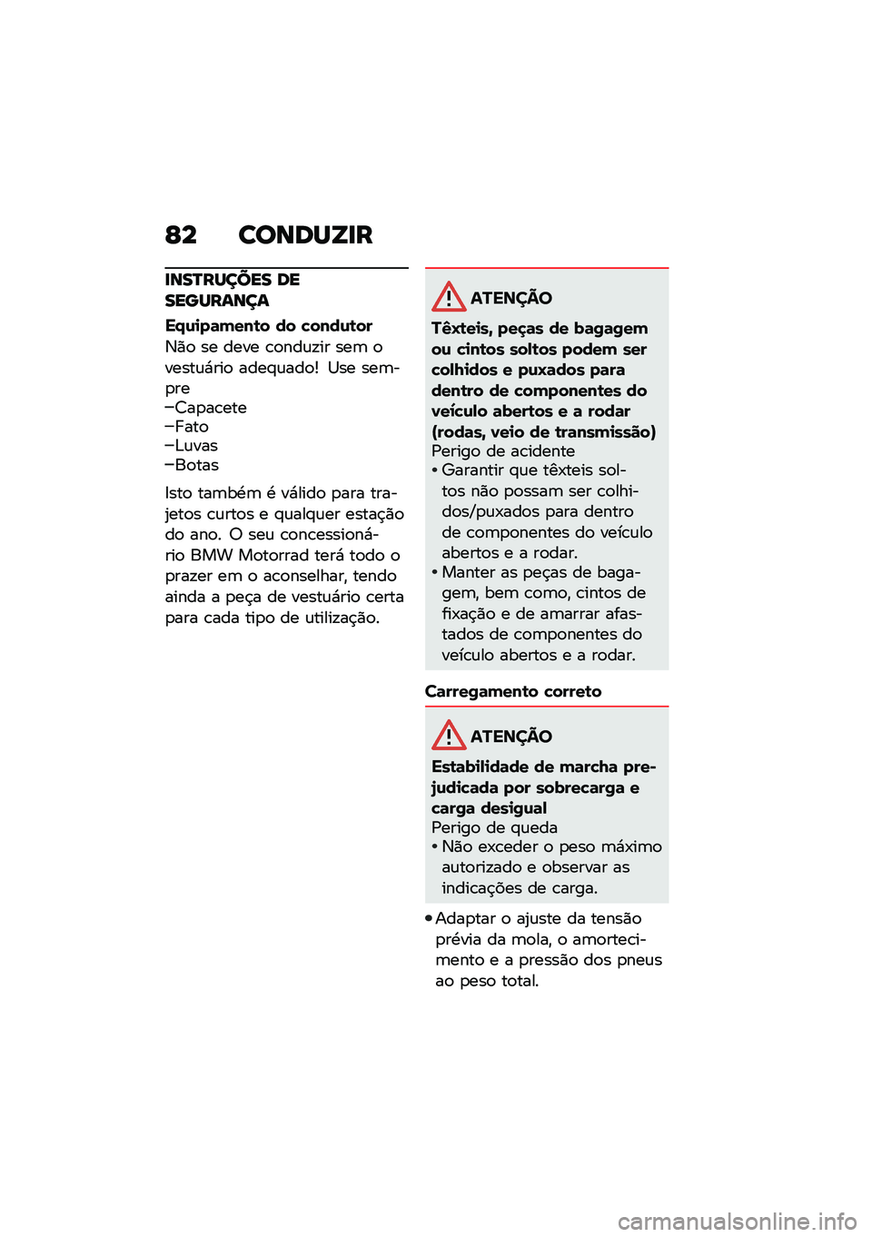 BMW MOTORRAD R NINE T 2021  Manual do condutor (in Portuguese) �F� ������Y�
�
�
���P������ �����������
��.�\f�
��	����\b� �� �!����\f�\b��
�3�)�
 �� ���� �\b�
���\f�!�� ���	 �
�����\f�*���
 ����#�\f���