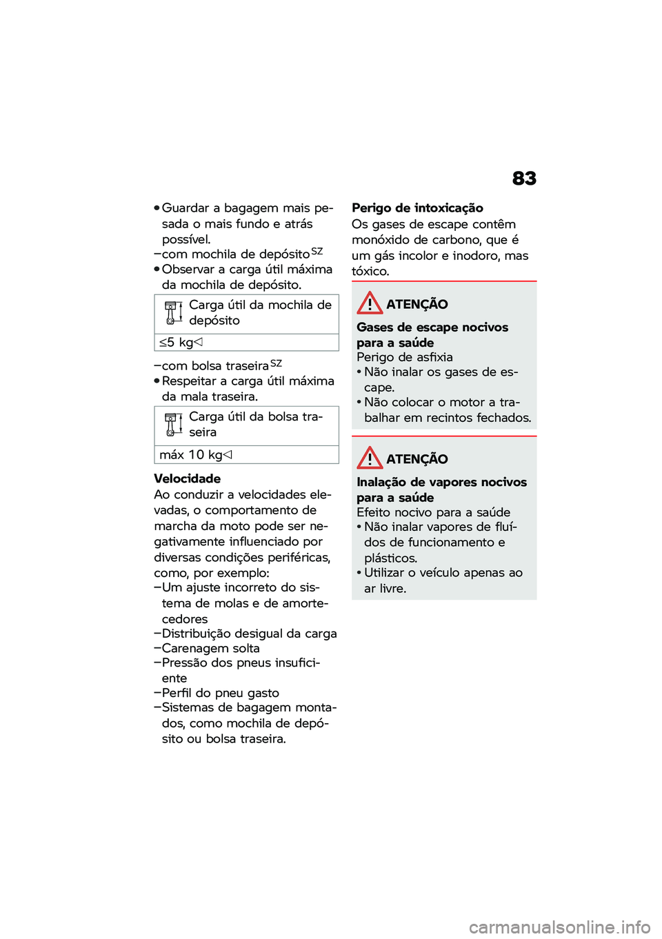 BMW MOTORRAD R NINE T 2021  Manual do condutor (in Portuguese) �F�M
�d�\f����� � �������	 �	��� �
������ �
 �	��� ��\f���
 � ����*��
�
��������\b�
�	 �	�
�\b���� �� ���
�9����
�0�=
�6������� � �\b���� 