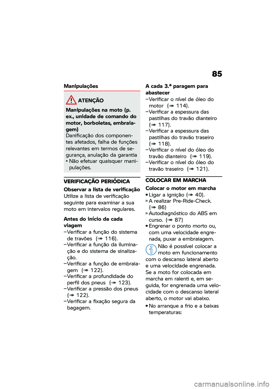 BMW MOTORRAD R NINE T 2021  Manual do condutor (in Portuguese) �F�6
�%�	��
��\f�,�	�
���
�������
�%�	��
��\f�,�	�
��� ��	 ���\b� �N��*��H�*�S �\f��
��	�� �� �!���	��� �����\b���S ������,��\b�	��S �����	�
�	�)�/�