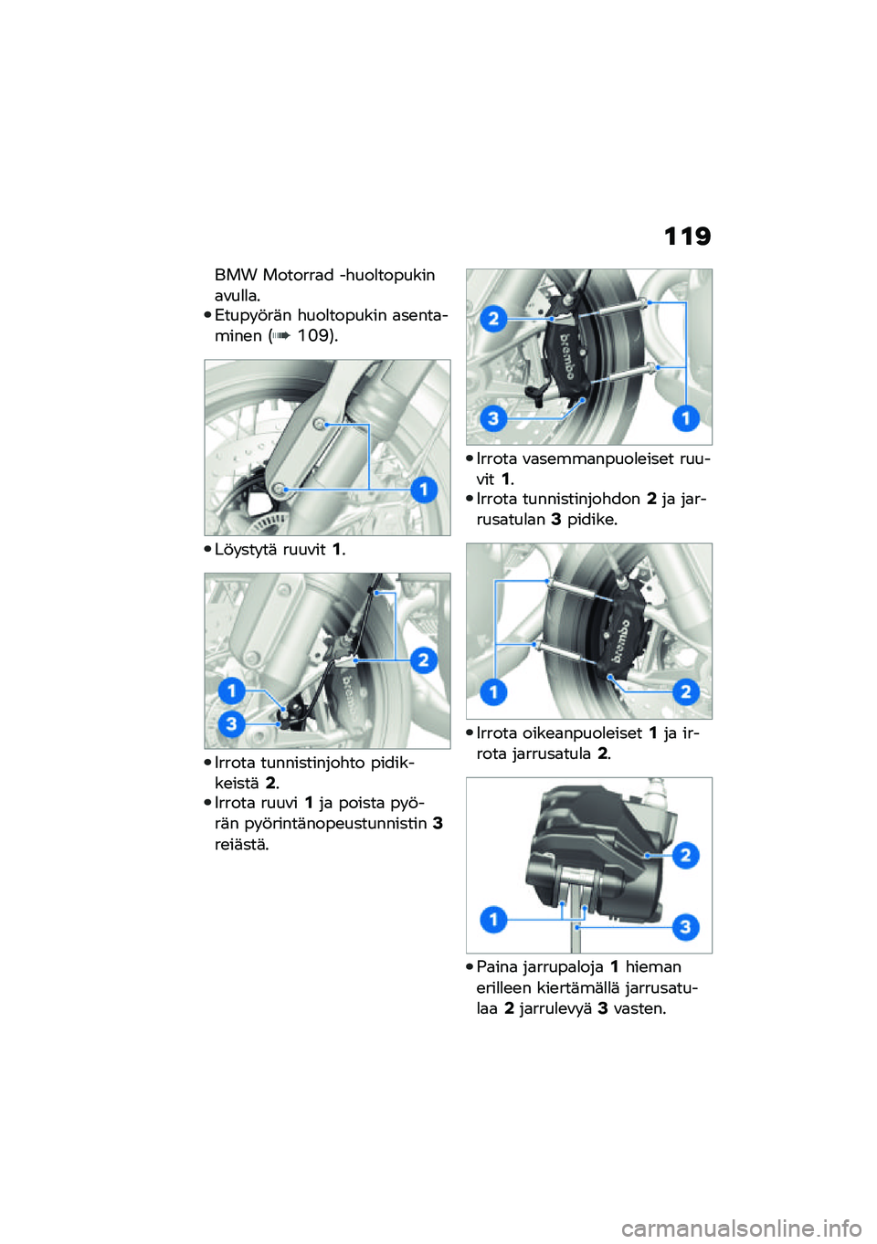 BMW MOTORRAD R NINE T 2021  Käsikirja (in Finnish) �\f�\f�<
��� �������
� ��"���
��������
�\f��
�
�
��)���� �!��	� �"���
������� �
��\b���
�����\b� �1�@�E�>�2�
��!� ��� ��	 ����\f���.�
�5�����