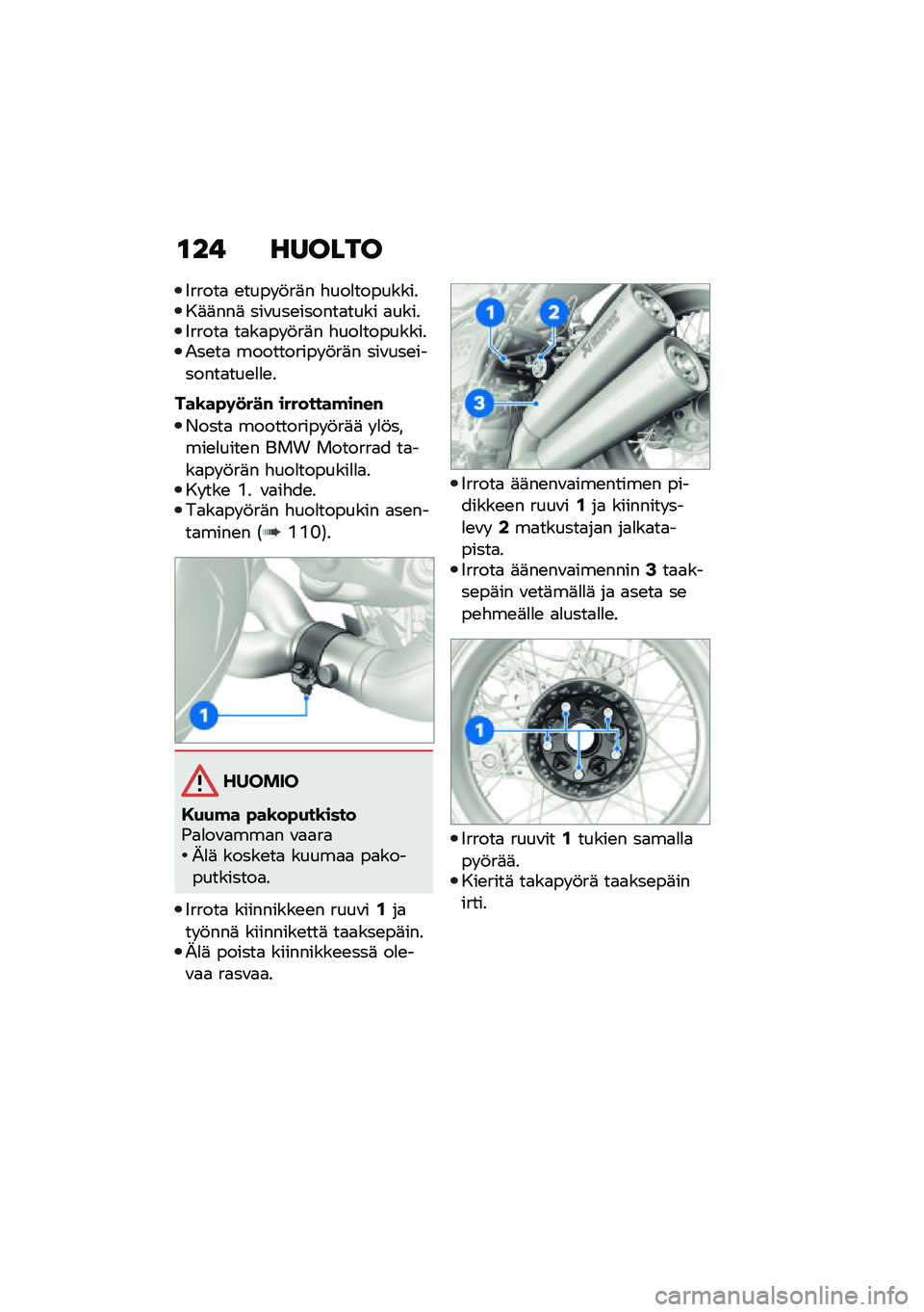 BMW MOTORRAD R NINE T 2021  Käsikirja (in Finnish) �\f�� ������
�5�����
 �\b���� �!��	� �"���
����������	�	���	 ���\f���\b������
���� �
�����5�����
 ��
��
�� �!��	� �"���
���������.��\