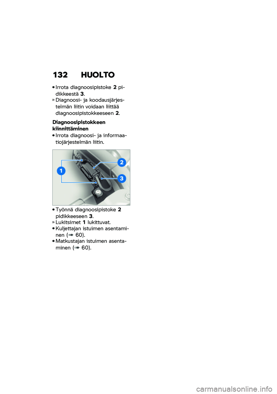 BMW MOTORRAD R NINE T 2021  Käsikirja (in Finnish) �\f�>� ������
�5�����
 ���
�7������������\b�0��������\b�\b���	�2��0��
�7������ ��
 �����
����	���\b����\b�
��	� �
����� �\f����
�
� �
�