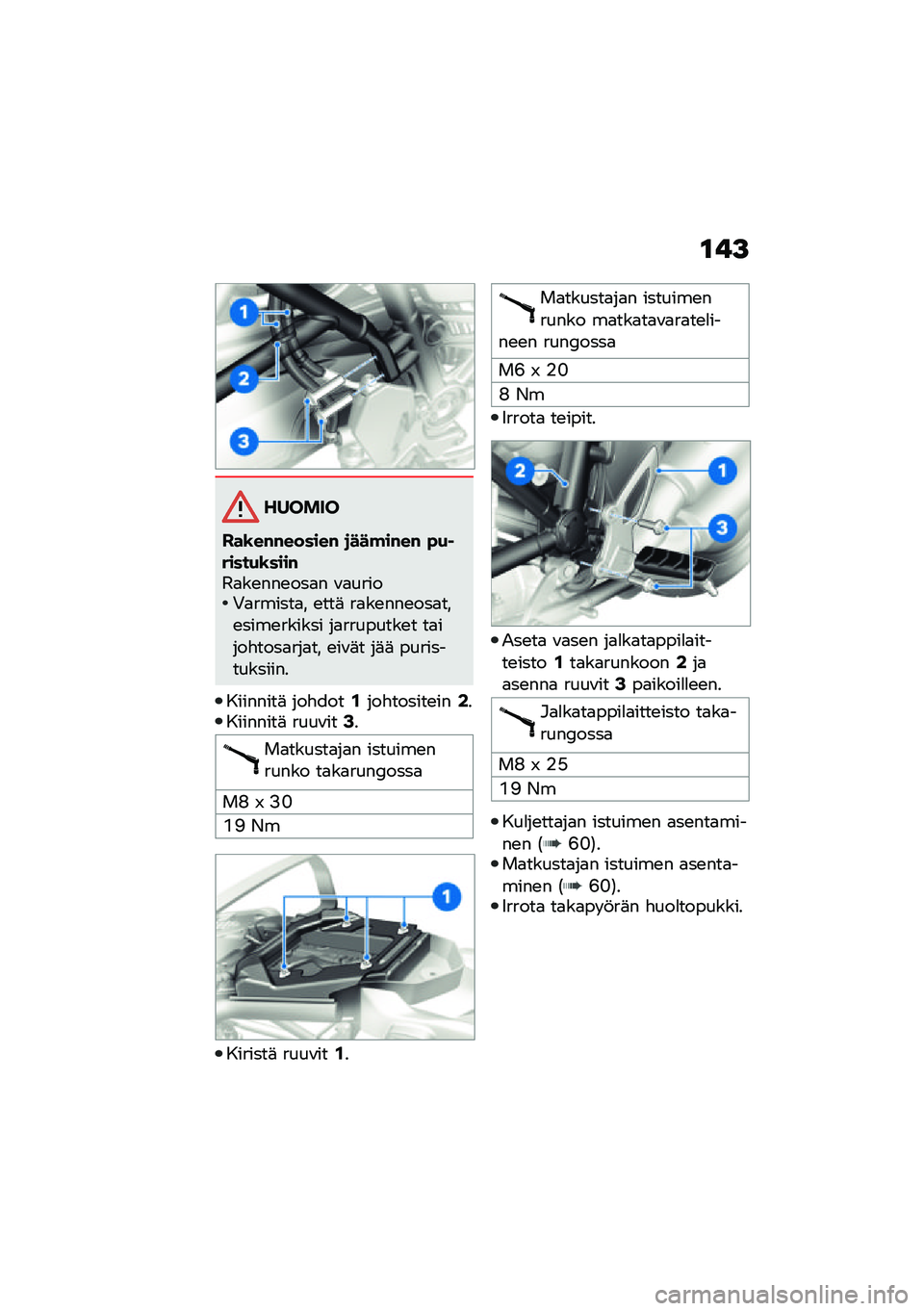 BMW MOTORRAD R NINE T 2021  Käsikirja (in Finnish) �\f��>
������
���\b��#�#������# �
���!��#��# �"�(� �����(�\b����#�3�
��\b���\b���
� �\f�
�����+�
������
� �\b���	 ��
��\b���\b���
���\b����\b��