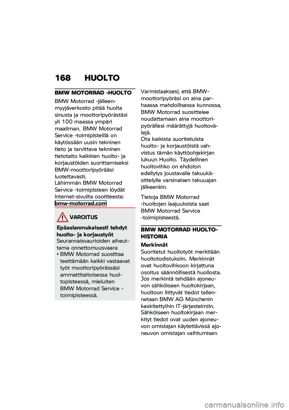 BMW MOTORRAD R NINE T 2021  Käsikirja (in Finnish) �\f�3�: ������
���\b �����H�H��B �J������
��� �������
� ���	�
�
�\b�\b���� � ��	�\f�\b������ ����	�	 �"���
��
�������
 ��
 ���������� �!�