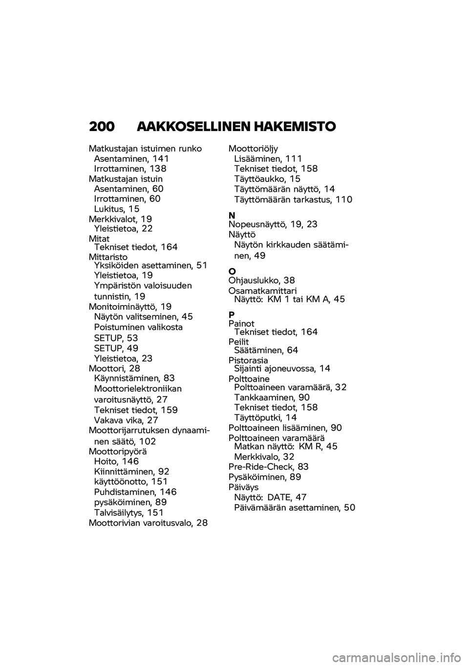 BMW MOTORRAD R NINE T 2021  Käsikirja (in Finnish) ��
�
 ���8�8��������� ���8������
��
������
��
� �������\b� ������.��\b���
����\b�� �@�G�@�5������
����\b�� �@�:�B��
������
��
� ���