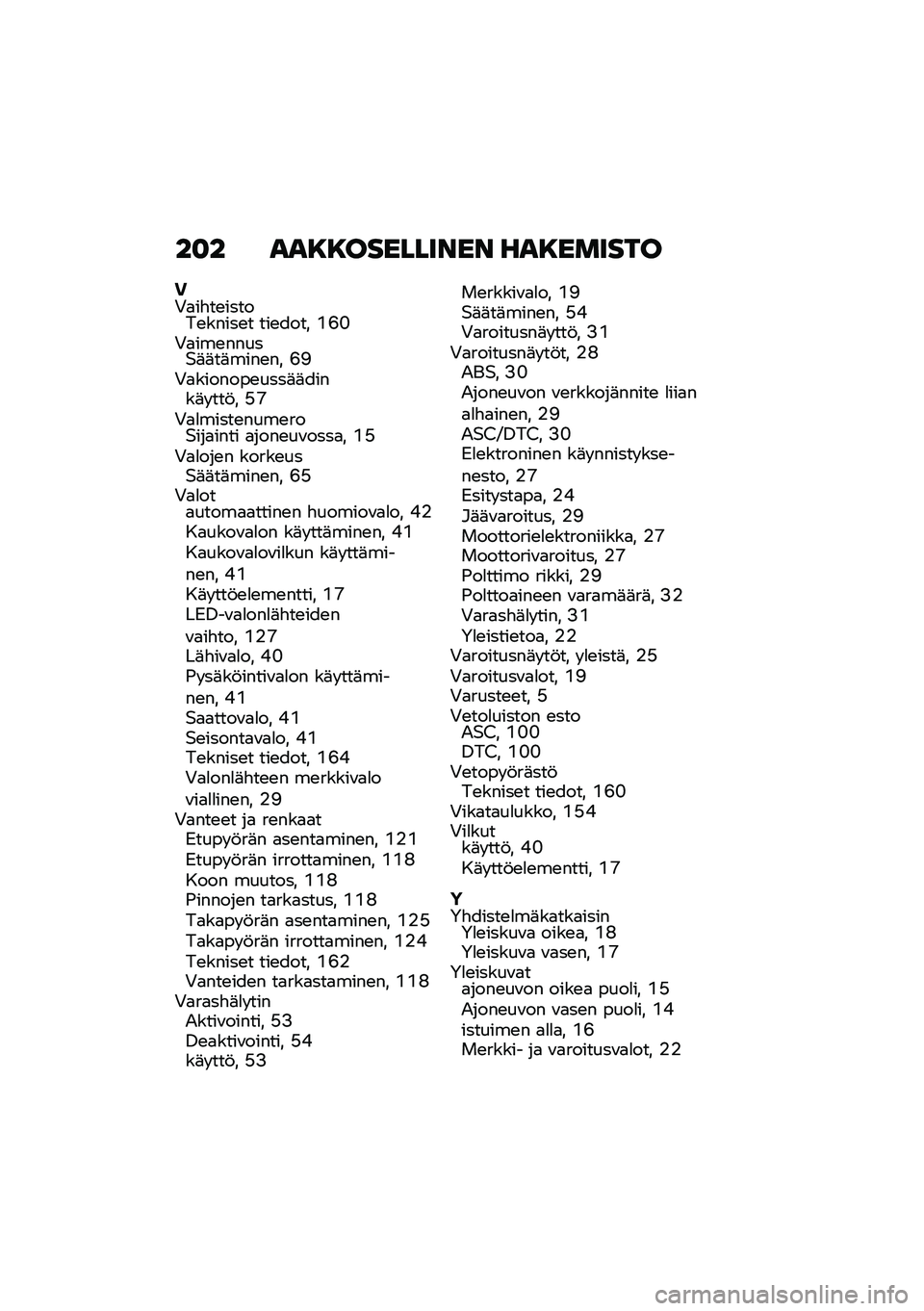 BMW MOTORRAD R NINE T 2021  Käsikirja (in Finnish) ��
� ���8�8��������� ���8������
��+�
��"��\b������\b�����\b� ���\b���� �@�<�E�+�
���\b�����$�	�	��	����\b�� �<�>�+�
�������\b����	�	����