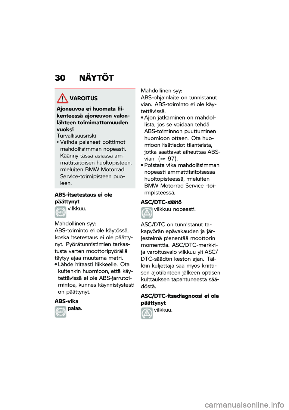 BMW MOTORRAD R NINE T 2021  Käsikirja (in Finnish) �>�
 �����@�
��������
��
��#��(��� �� �\f�(��!��� �)��� �\b��#������ ��
��#��(���# ���)��#� �)��\f����# ����!��!�����!�(�(���#��(��\b�����