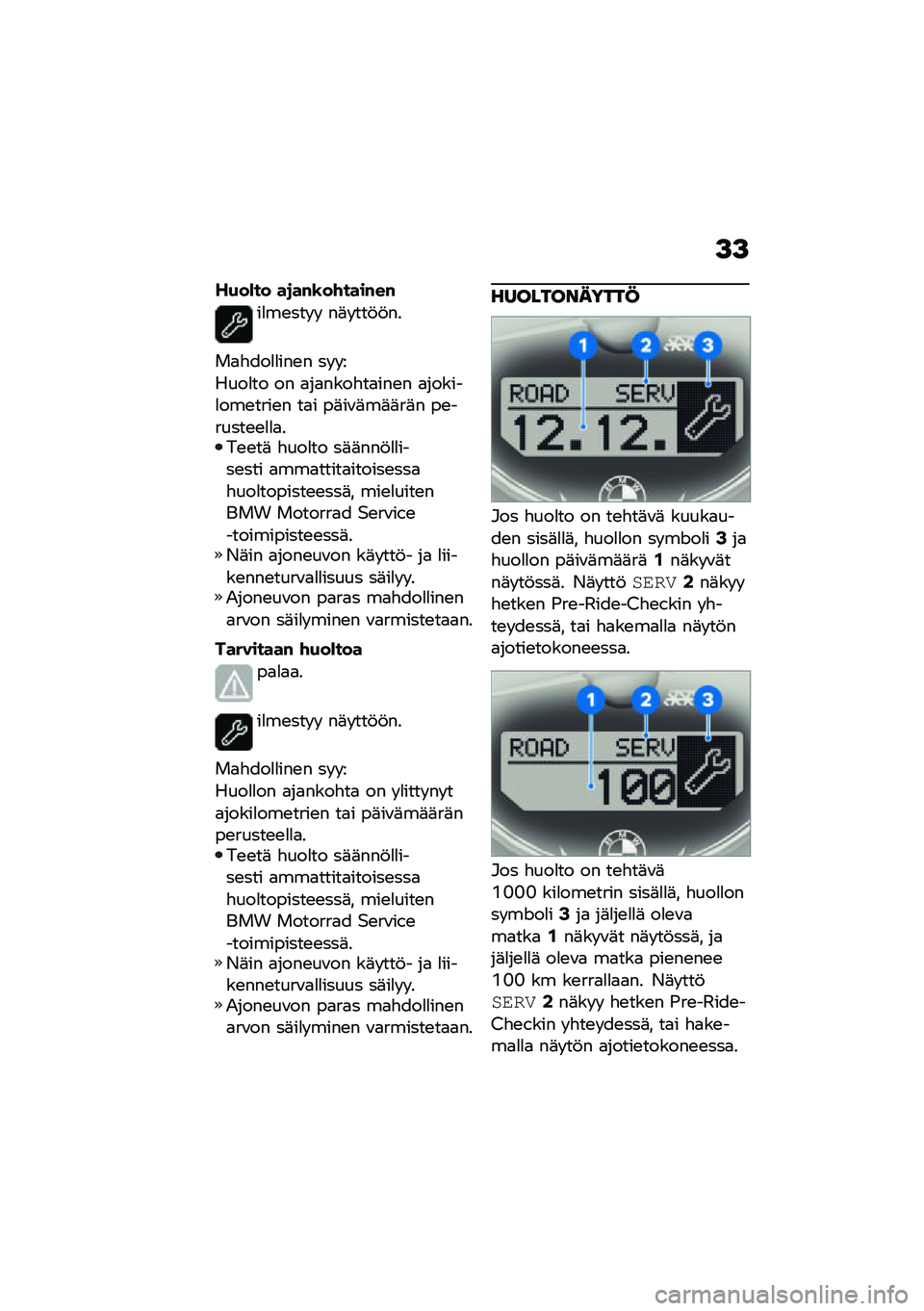 BMW MOTORRAD R NINE T 2021  Käsikirja (in Finnish) �>�>
��(��)�� ��
��#�\b��\f����#��#
��
��\b��� �  ��	� ���!�!��
��
�"���
�
���\b� �� � �
����
�� �� �
��
����"��
���\b� �
������
���\b����\b� ��
