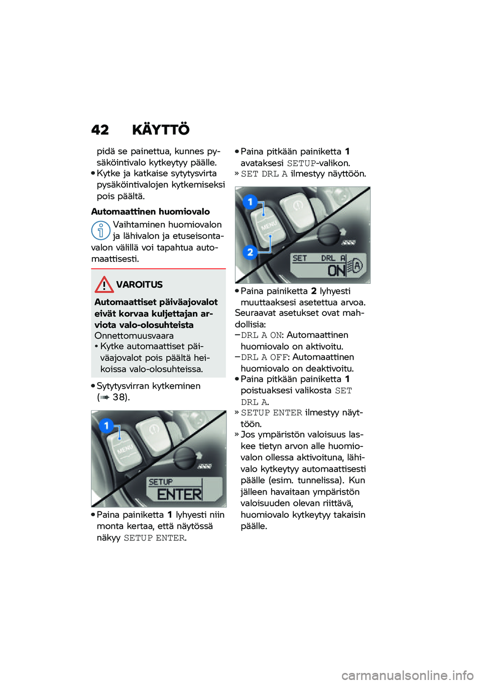 BMW MOTORRAD R NINE T 2021  Käsikirja (in Finnish) �� �8�����@
����	 ��\b ��
���\b����
� �����\b� �� ���	��!�����\f�
�
� �� ���\b� �� �  ��	�	�
�
�\b��� ���\b ��
 ��
���
���\b �� �� �� ��\f����
�� 