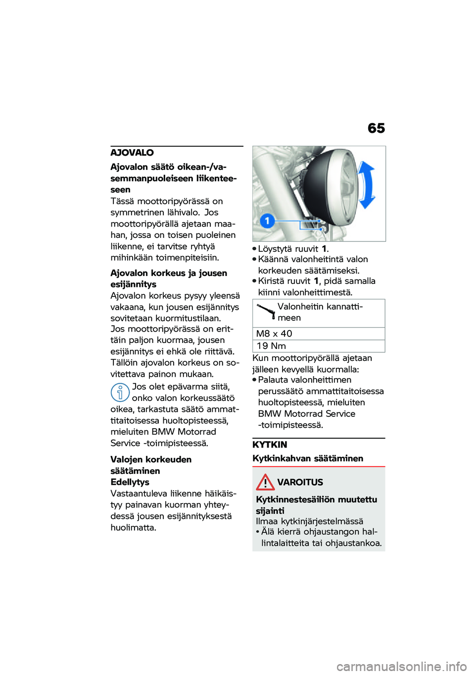 BMW MOTORRAD R NINE T 2021  Käsikirja (in Finnish) �3�,
����)���
��
����)��# �����
 ���\b���#� ���� ���!�!��#�"�(��)������# �)���\b��#���� ����#
��	���	 ���������� �!��	���	 ���� ���\b����