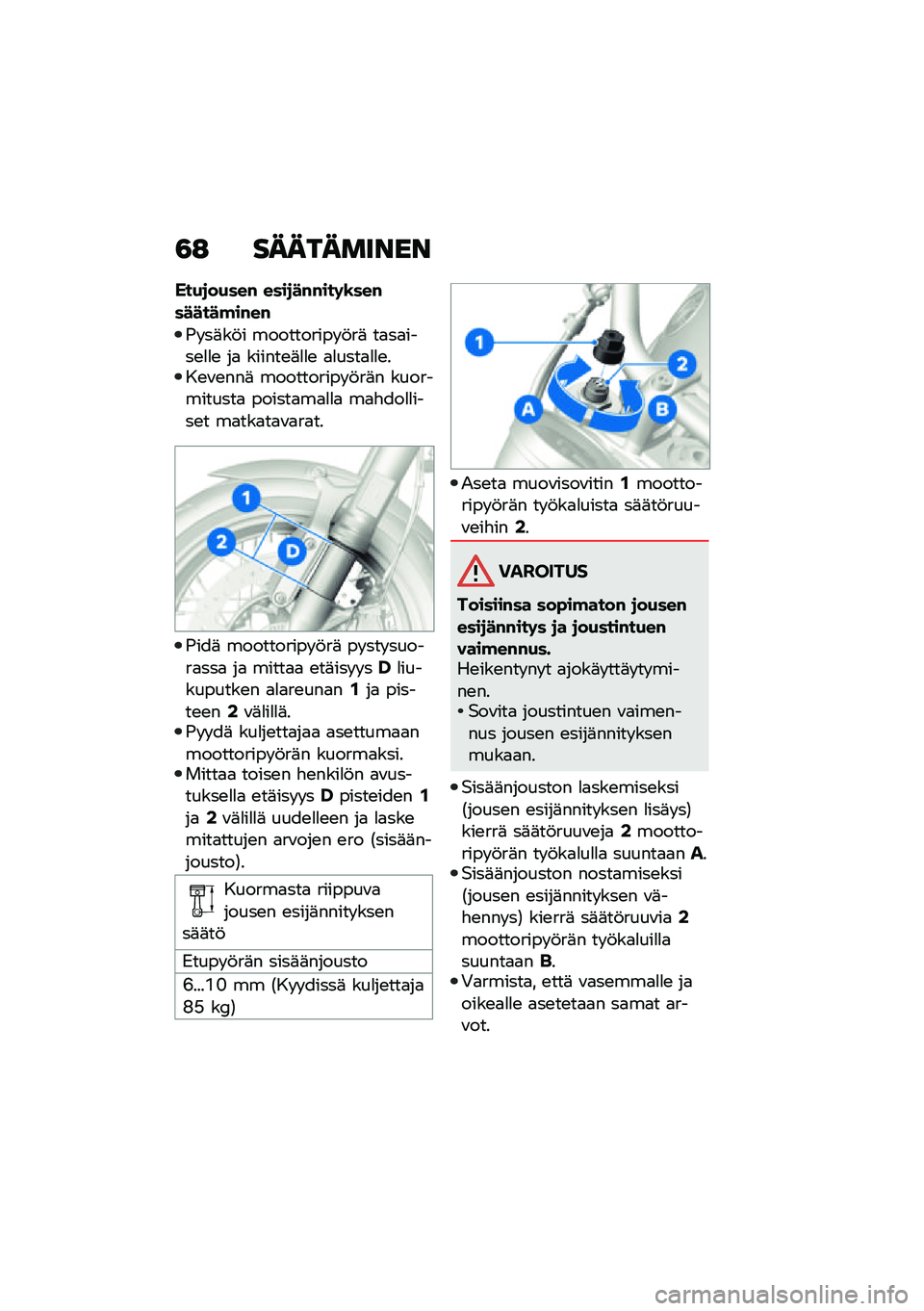 BMW MOTORRAD R NINE T 2021  Käsikirja (in Finnish) �3�: ����������
�=��(�
��(���# ����
��#�#���	�\b���#������!��#��#
�(� ��	��!� ���������� �!��	 ��
��
����\b�
�
�\b ��
 ������\b�	�
�
�\b �
�
���