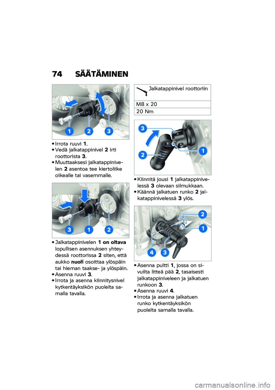 BMW MOTORRAD R NINE T 2021  Käsikirja (in Finnish) �9� ����������
�5�����
 ����\f��.��+�\b��	 ��
�
��
��
������\f�\b�
�0���������������
�2�������
�
���\b�� ��
�
��
��
������\f�\b��
�\b��0�
