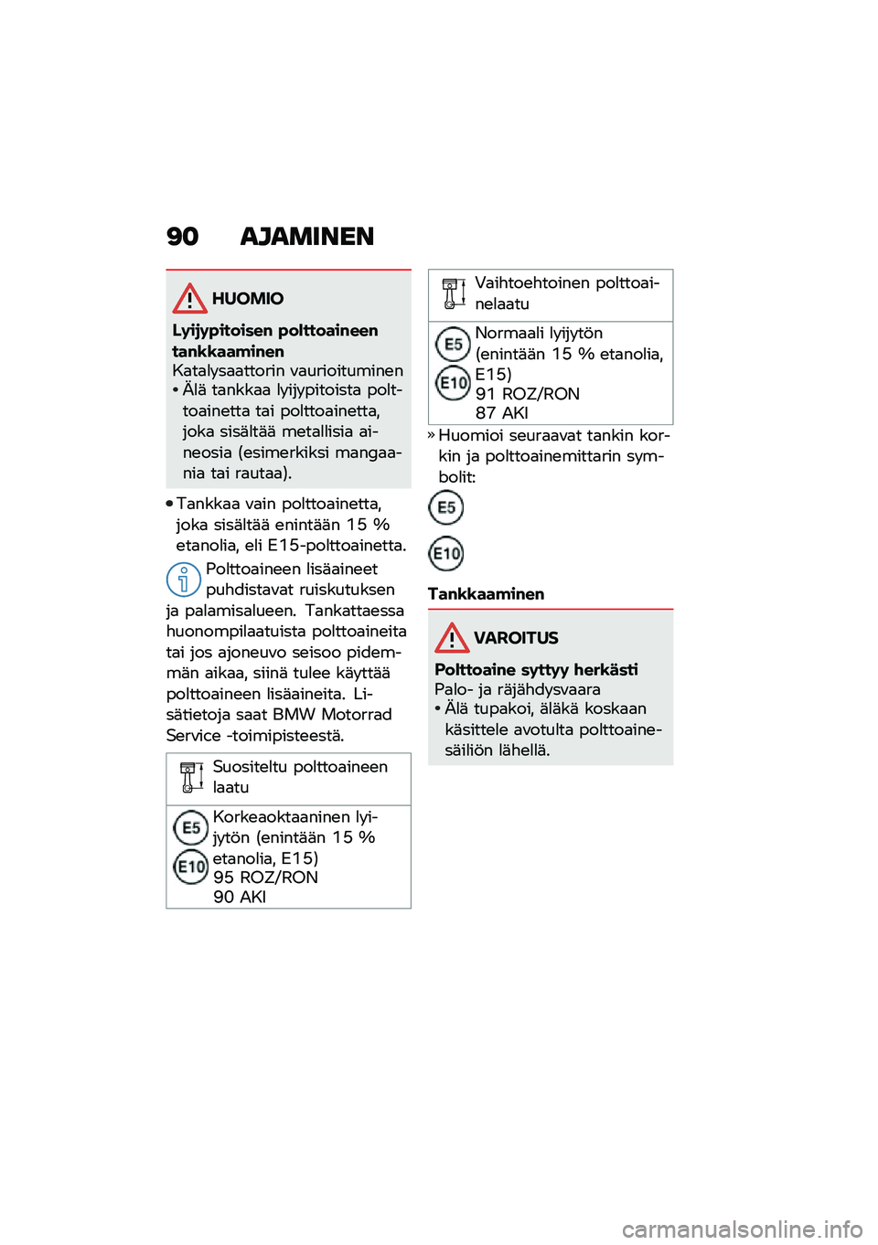 BMW MOTORRAD R NINE T 2021  Käsikirja (in Finnish) �<�
 ��������
������
�G�	��
�	�"�������# �"��)������#���#���#�\b�\b���!��#��#��
��
�
� ��
�
������ �\f�
�����������\b��L�
�	 ��
����
�
 �
� �