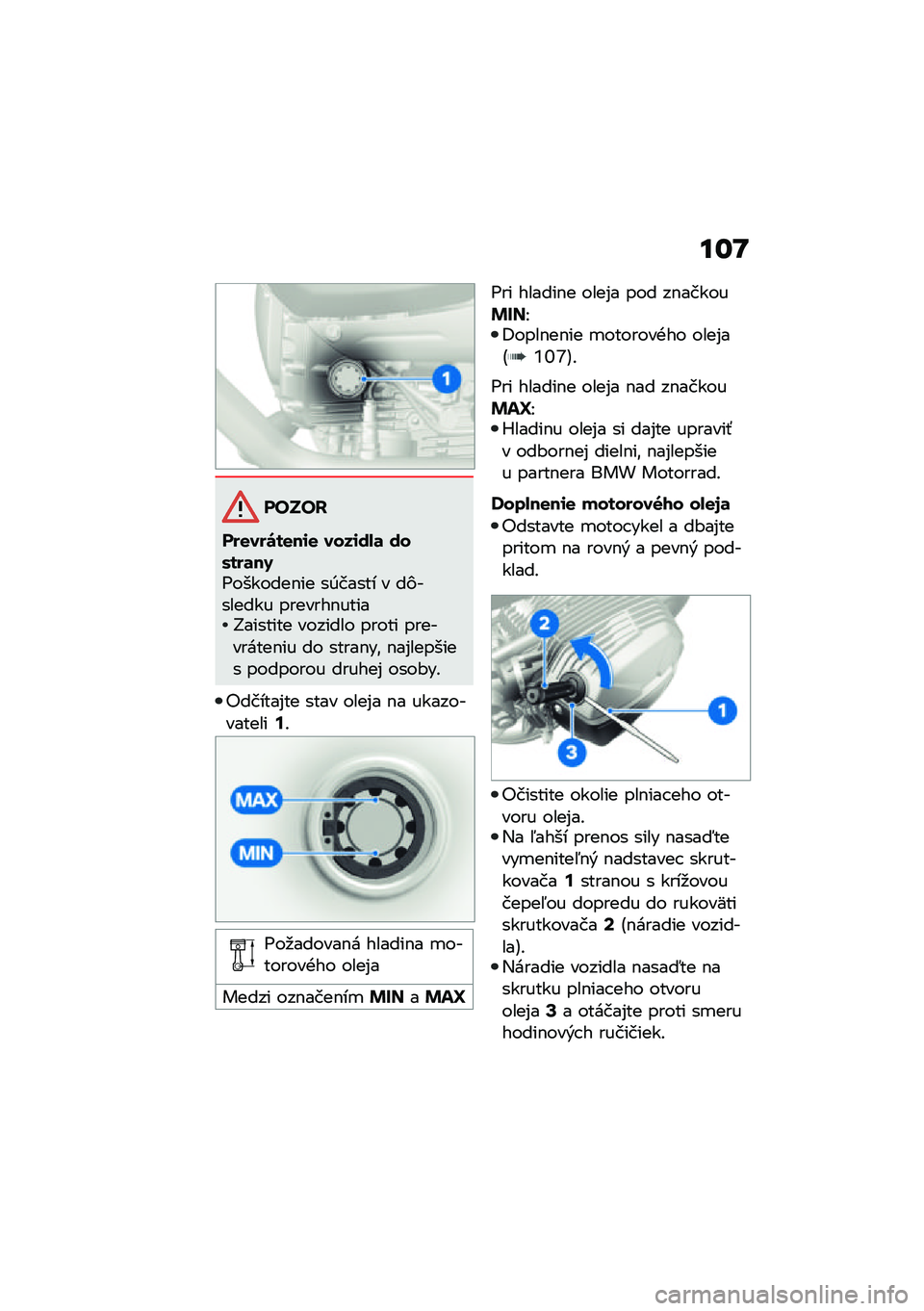 BMW MOTORRAD R NINE T 2021  Návod na používanie (in Slovak) ��\f�K
�����
���
���\b��
��\f�
 ����\f��-�	 ���.���	��4�<�������$�� ��0����� � ��)������� �������$�����F������� ������� ����� �