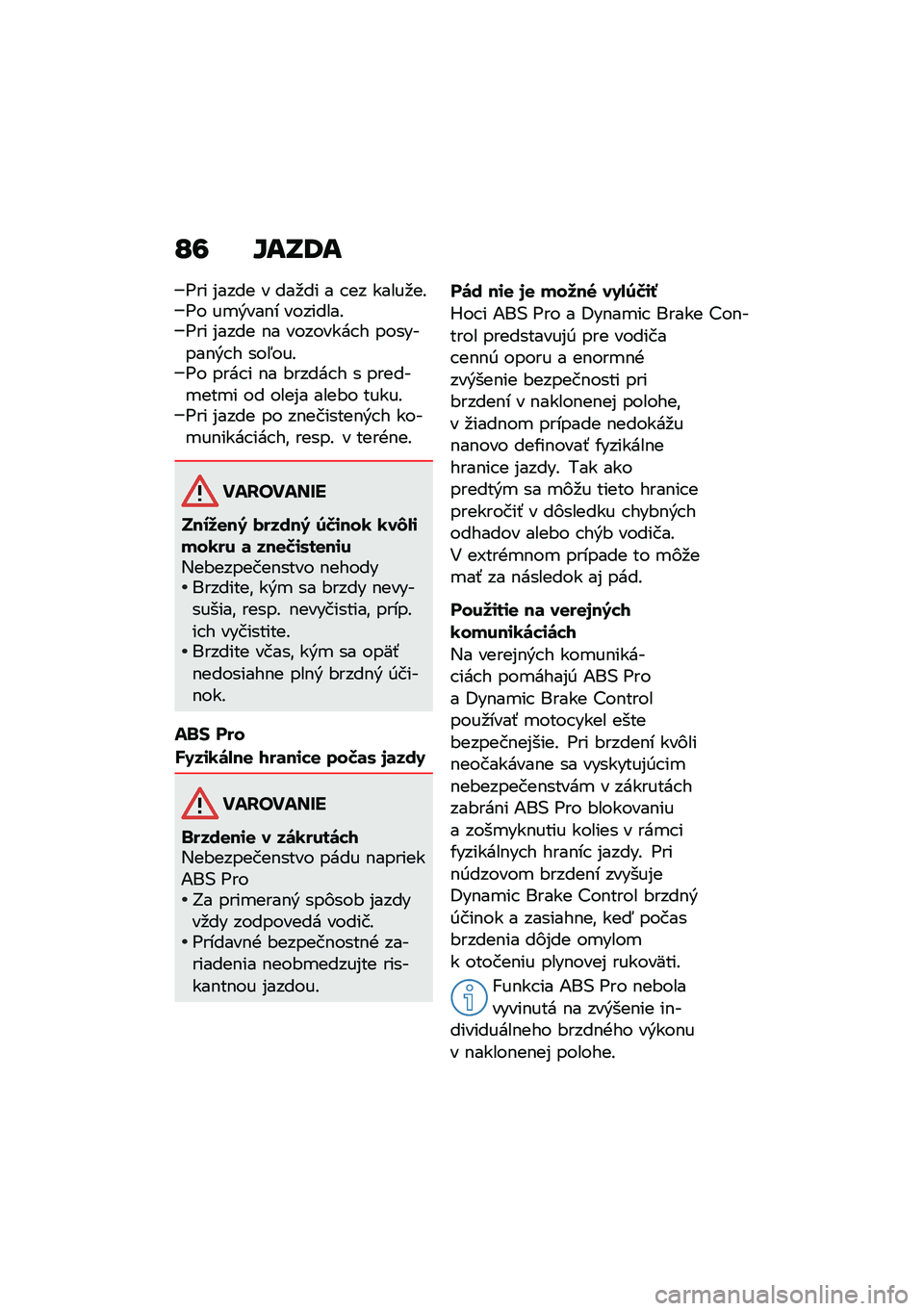 BMW MOTORRAD R NINE T 2021  Návod na používanie (in Slovak) �L�= �\��N�7�
�<�� �%���� � ���
�� � � �� �����
��!�<� ��
�&���$� ��������!�<�� �%���� �$� �������� � ��������$�&� � ���5���!�<� ���� �