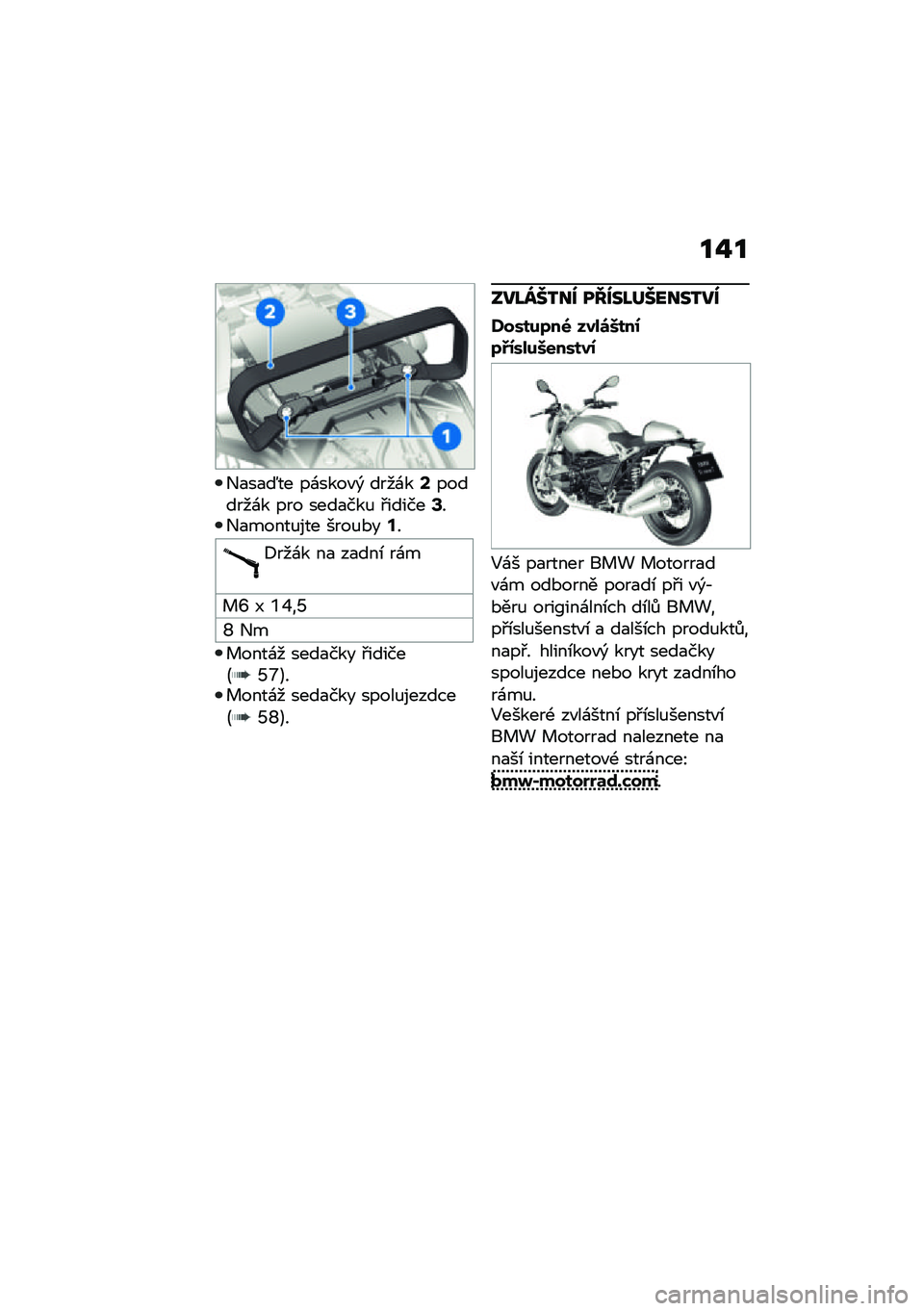 BMW MOTORRAD R NINE T 2021  Návod k obsluze (in Czech) ��%�
�+�
��
�K�� ��\f����"�) ����\f��?�������\f� ��� ����
���% �#������A��+�
�����%��� ����%�*��=�
�8���\f� ��
 ��
���\b ��\f�
� �R �J �U�_��]
�